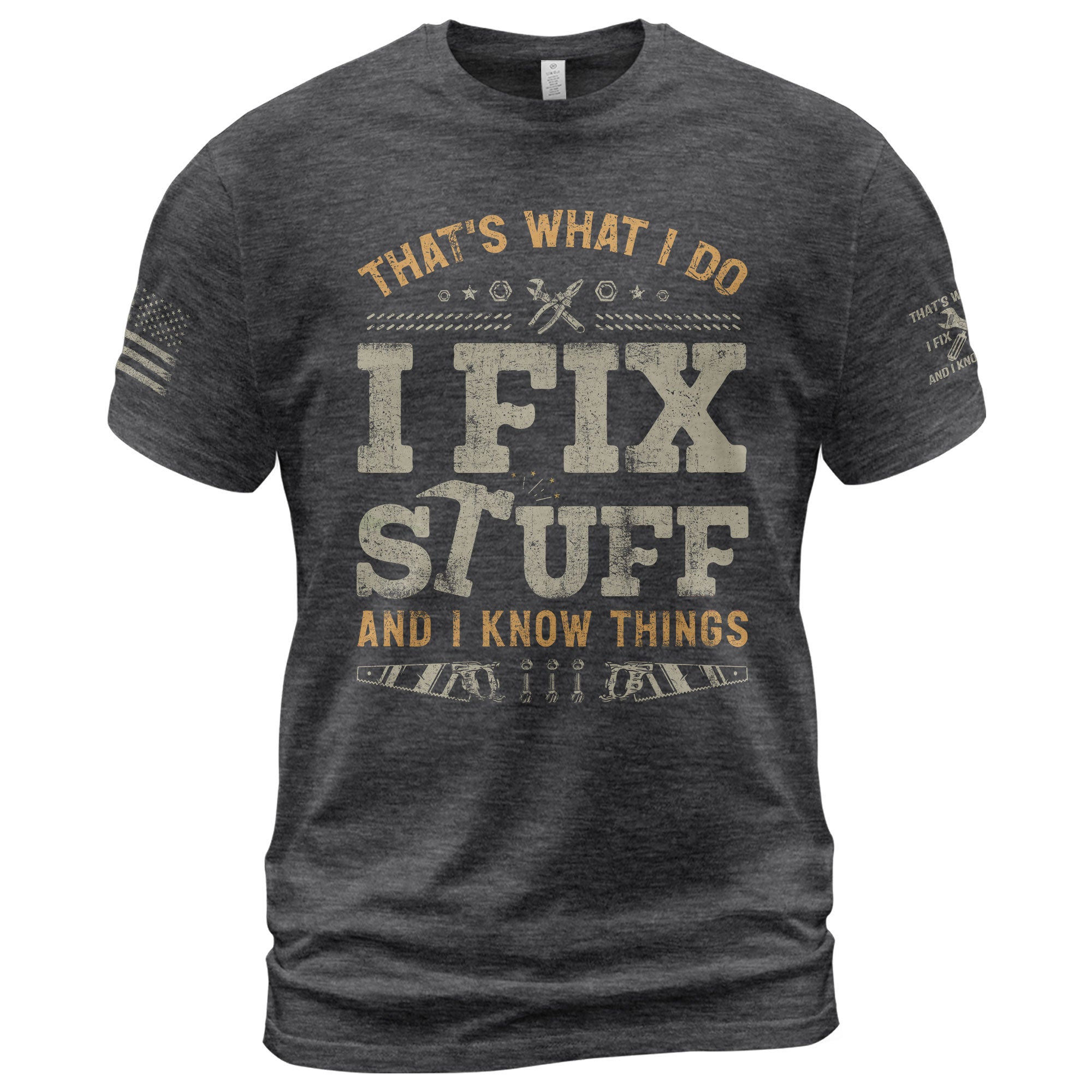 Rustic Men T-Shirt Graphic I Fix Stuff And I Know Things Block Quote Print Tee