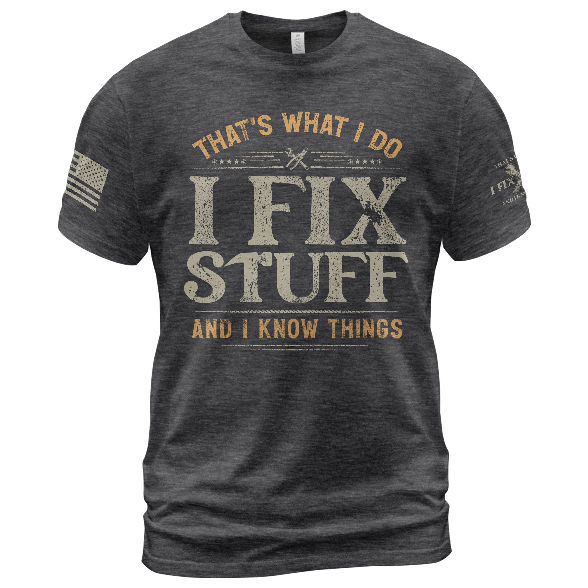 Vintage Men Graphic T-Shirt I Fix Stuff And I Know Things Distressed Quote Printed Tee