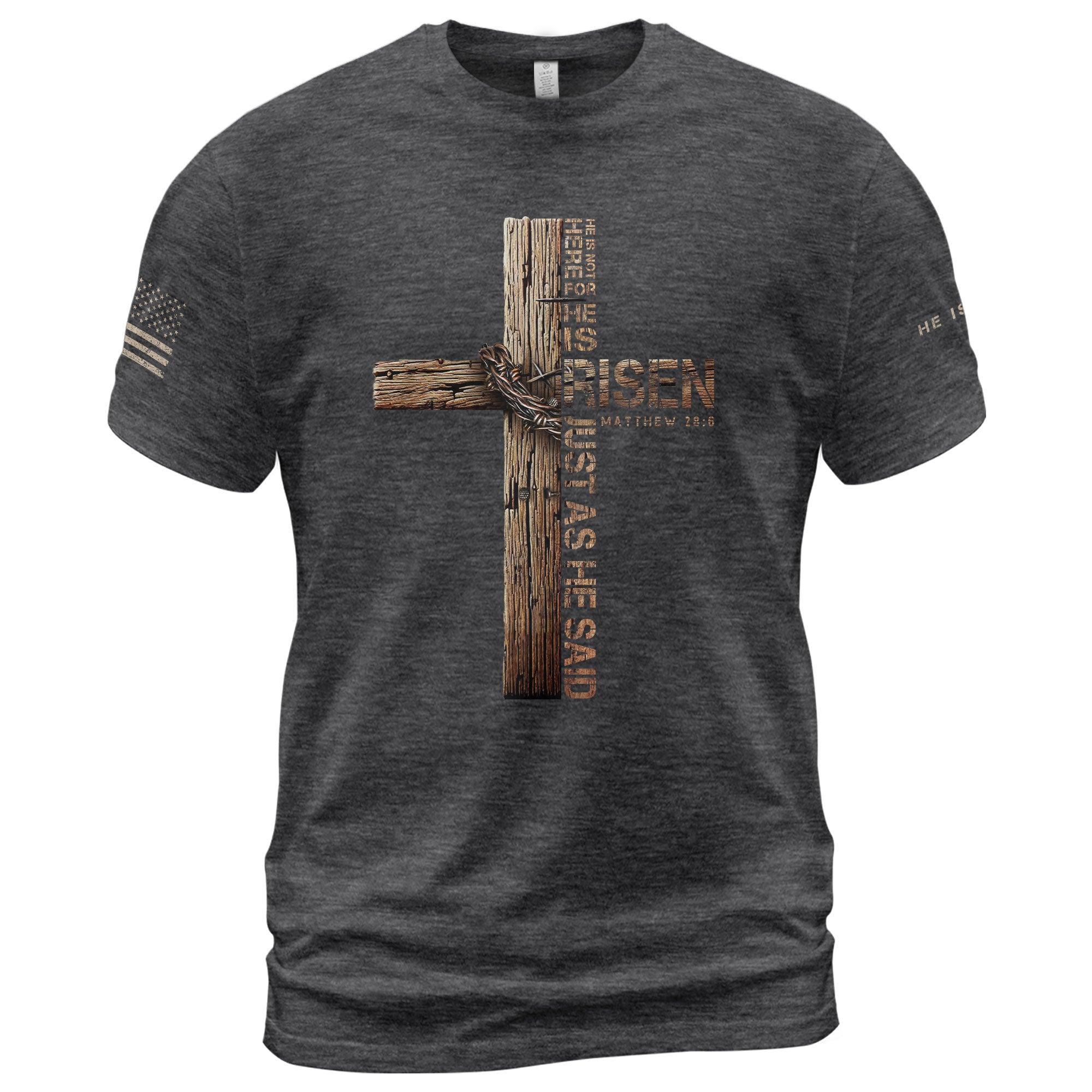 He Is Risen Just As He Said (Matthew 28:6) - Christian Tee Shirts, Christian Shirts for Men - Rust Field Wear