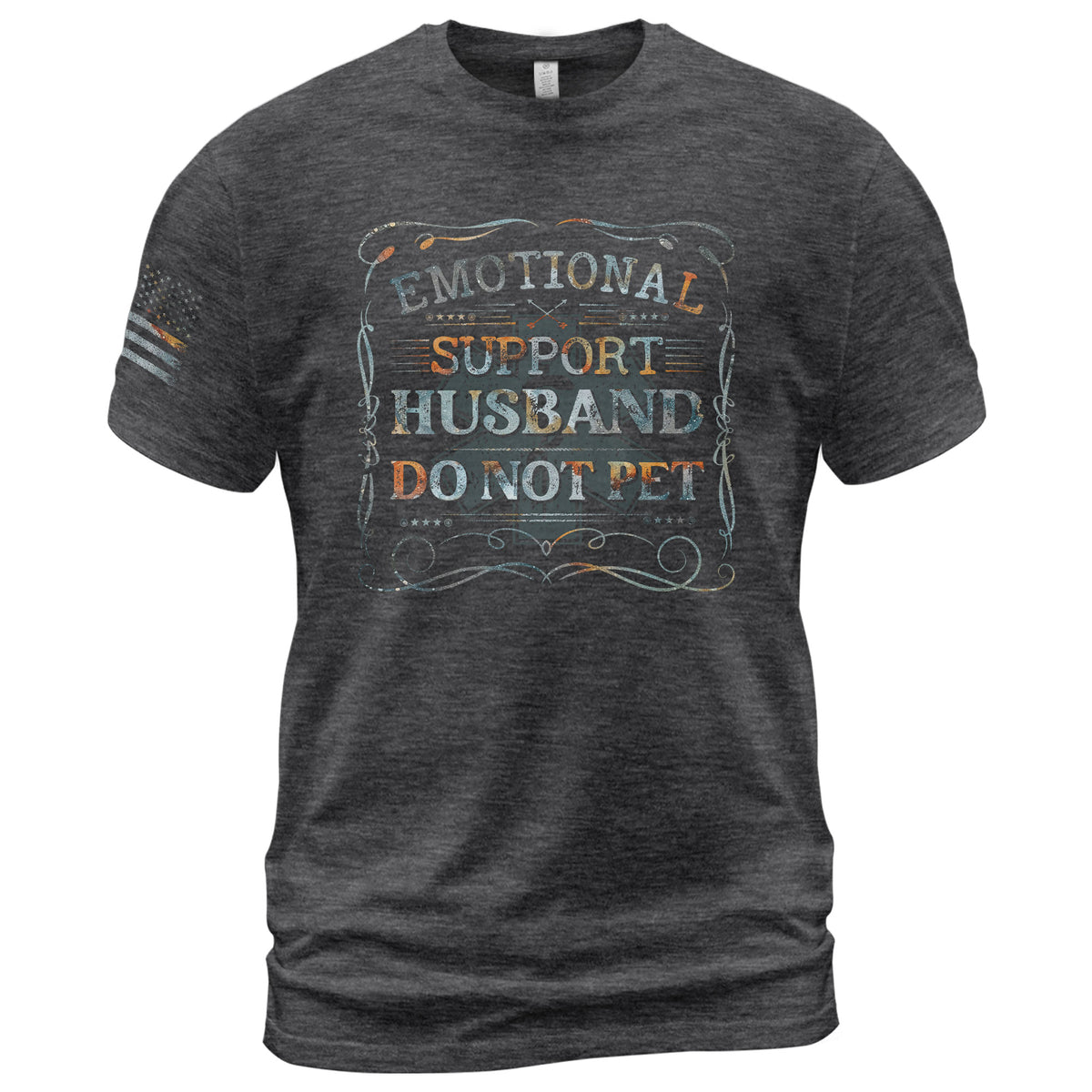 Emotional Support Husband Do Not Pet Sarcastic Graphic Tee Shirt Casual Cotton Top