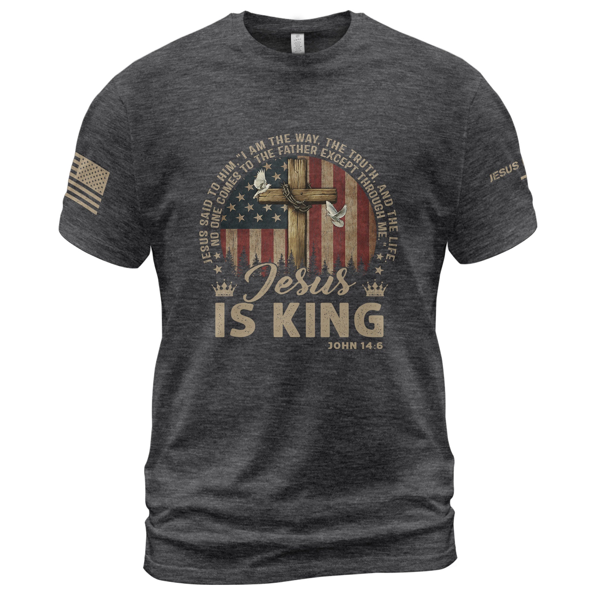 Christian Tee Shirts, Jesus Is King , Cross, American Flag and Christian Faith - Christian Shirts for Men - Rust Field Wear