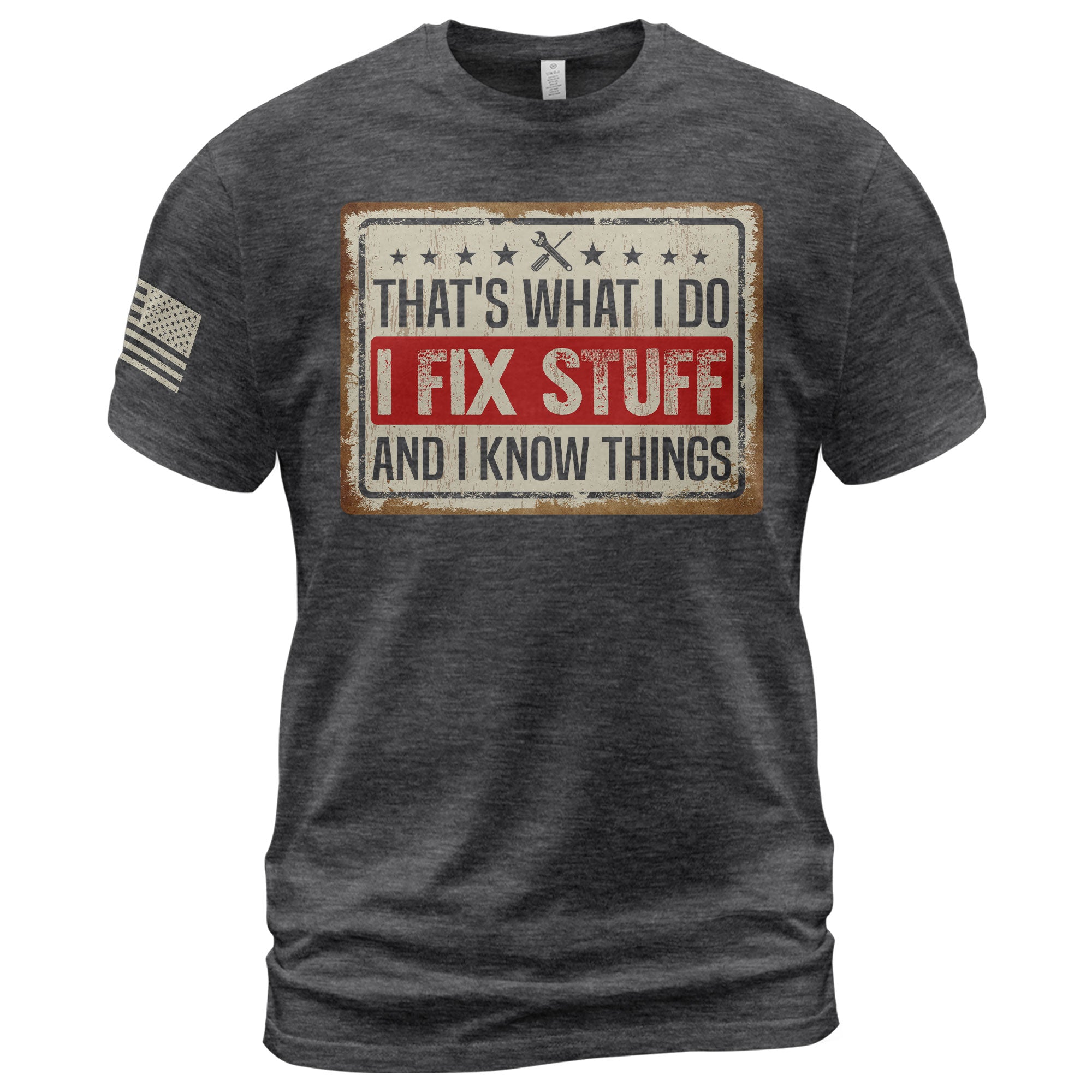 Men Vintage License Plate Graphic T-Shirt I Fix Stuff And I Know Things Sign Tee