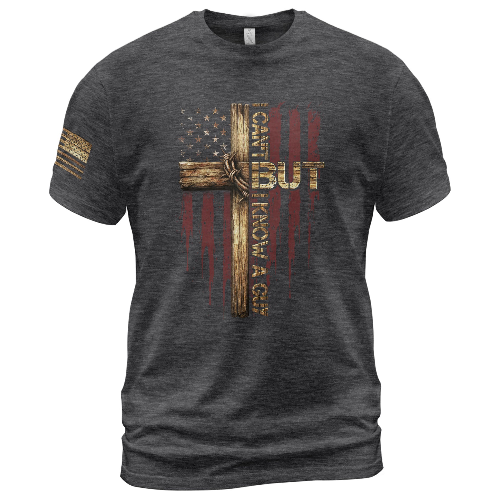 Christian Tee Shirts, I Can’t But I Know a Guy Cross and American Flag Christian - Christian Shirts for Men - Rust Field Wear