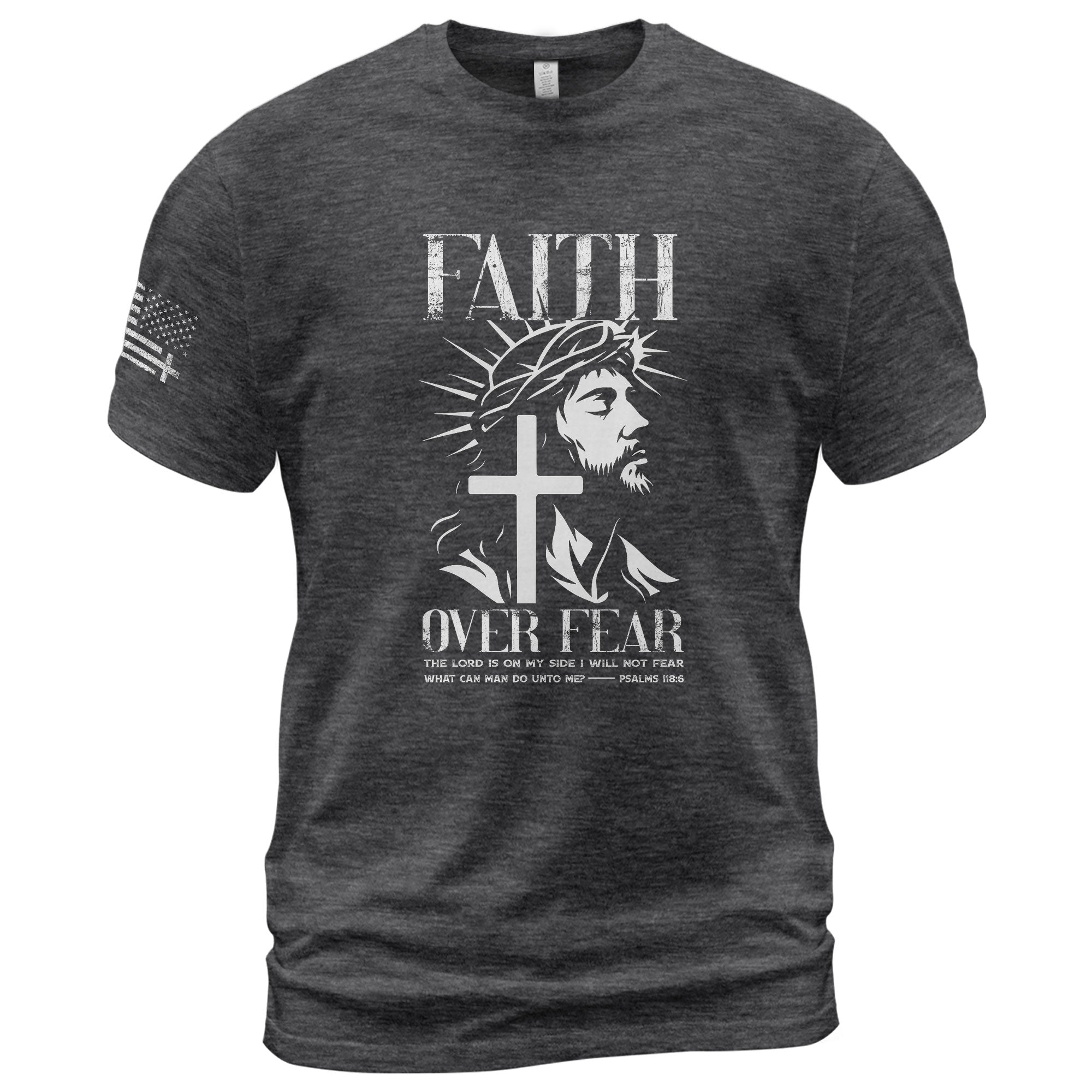 Faith Over Fear Christian Jesus Cross Psalms 118:6 Design - Christian Shirts for Men, Faith Based Christian Tee Shirts - Rust Field Wear