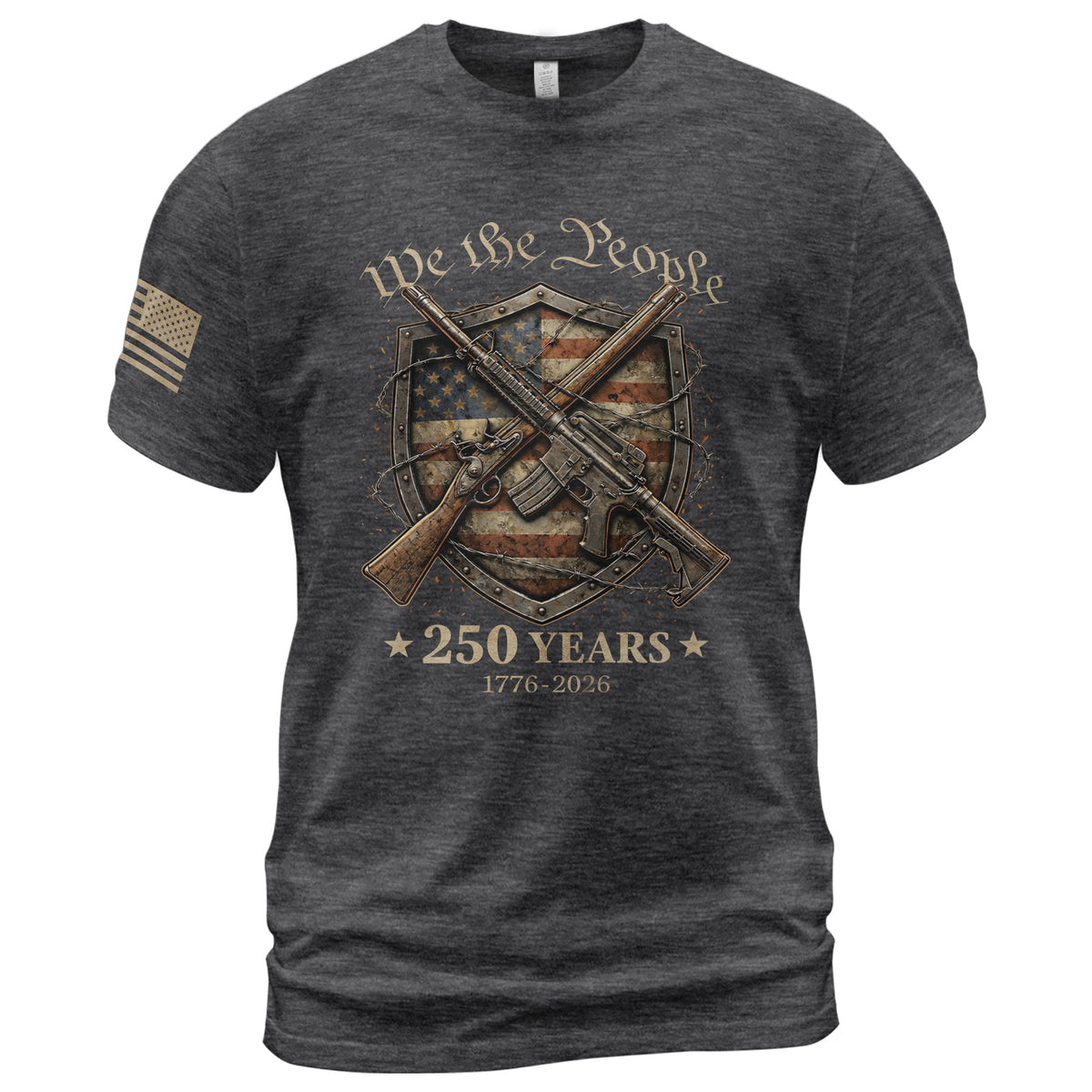 USA 250th Anniversary 250 Years Shirt 1776-2026 We The People Shield Rifles Patriotic Mental Iron Will upsale - Rust Field Wear