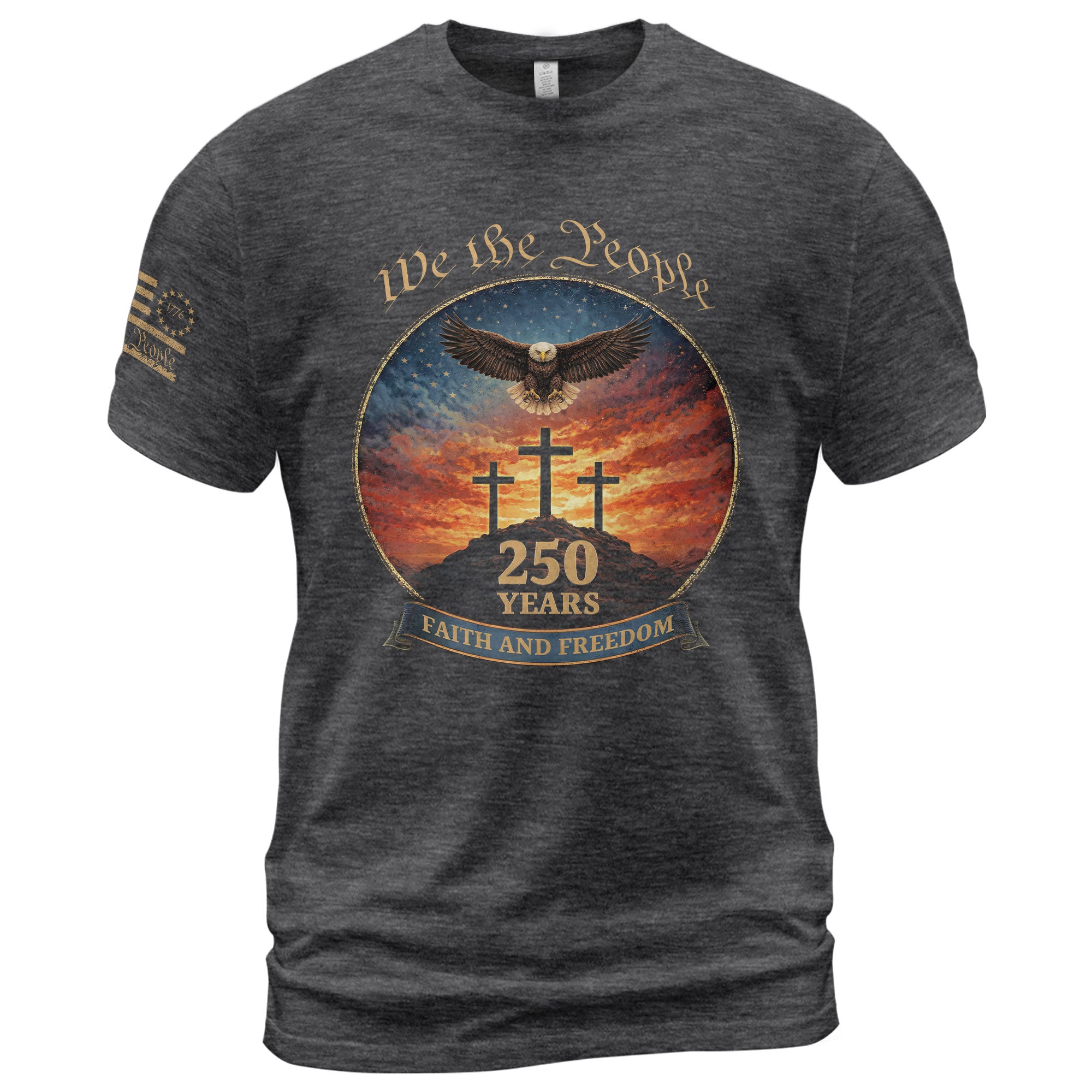 We the People 250th Anniversary T-Shirt - Christian American Patriot Eagle Soaring Over Three Crosses Design - Rust Field Wear