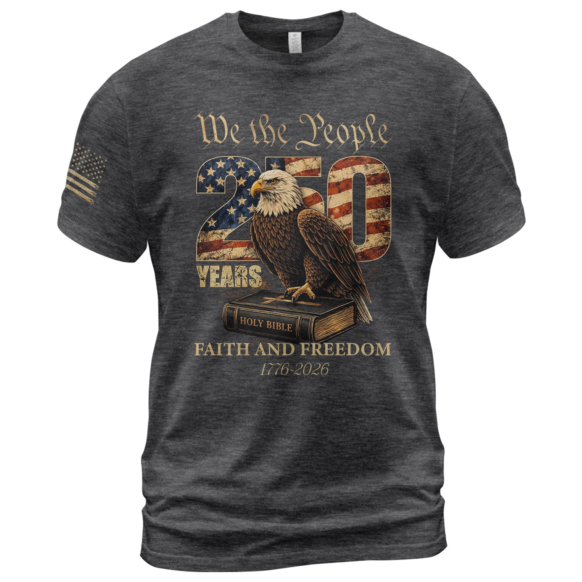 Faith and Freedom 250 Years Celebration Shirt - Patriotic We the People Eagle & Holy Bible Graphic Tee - Rust Field Wear
