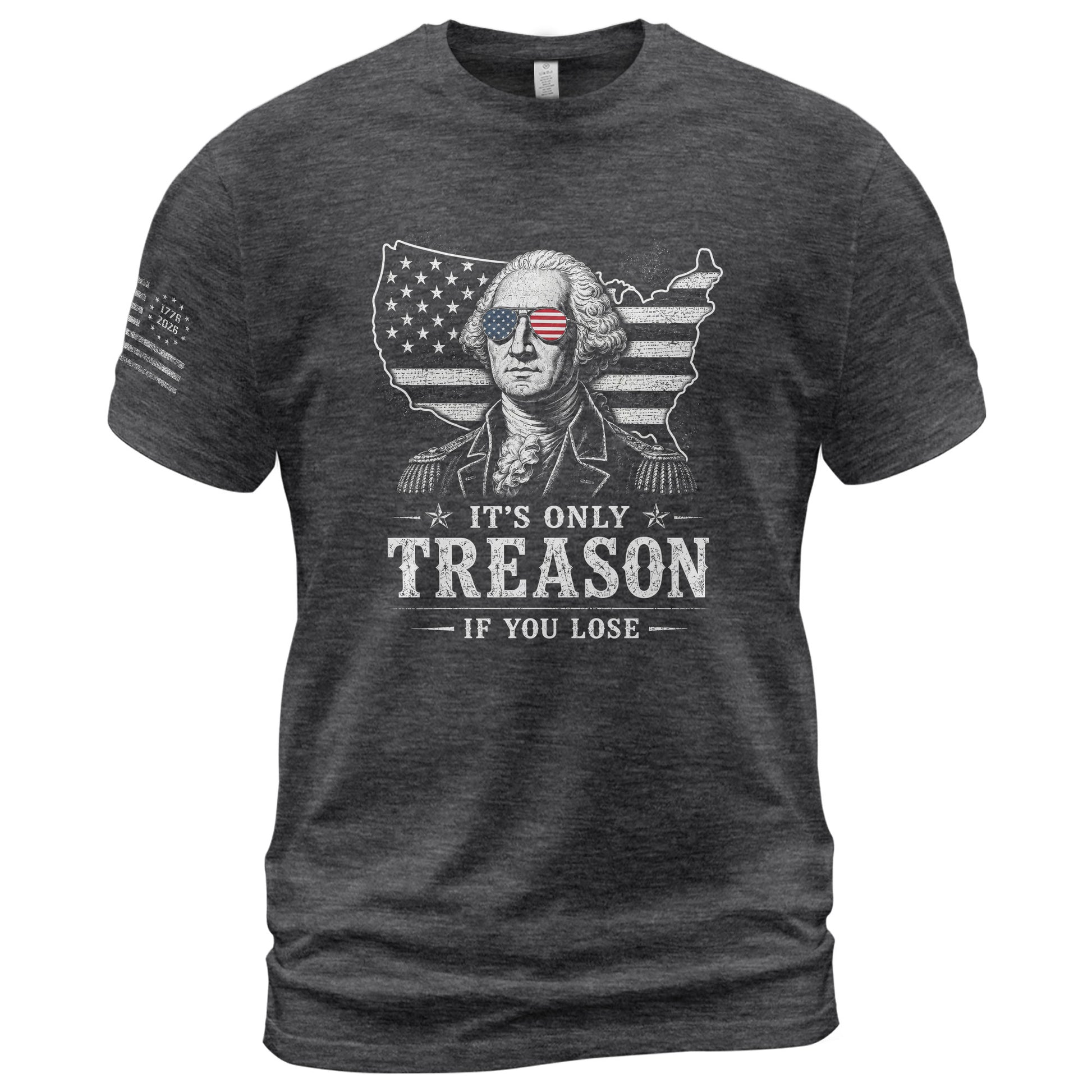 It's Only Treason If You Lose Shirt George Washington USA Map Patriotic 2D Graphic Tee - Rust Field Wear