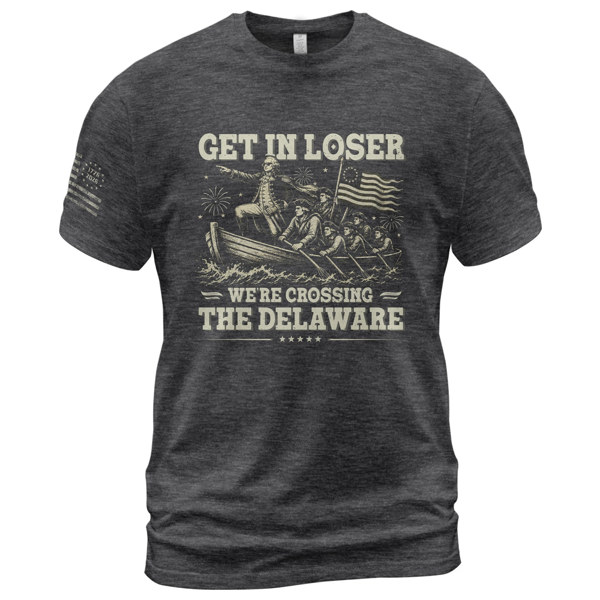 Get In Loser We're Crossing The Delaware Graphic Tee - Patriotic Washington History Shirt - Rust Field Wear