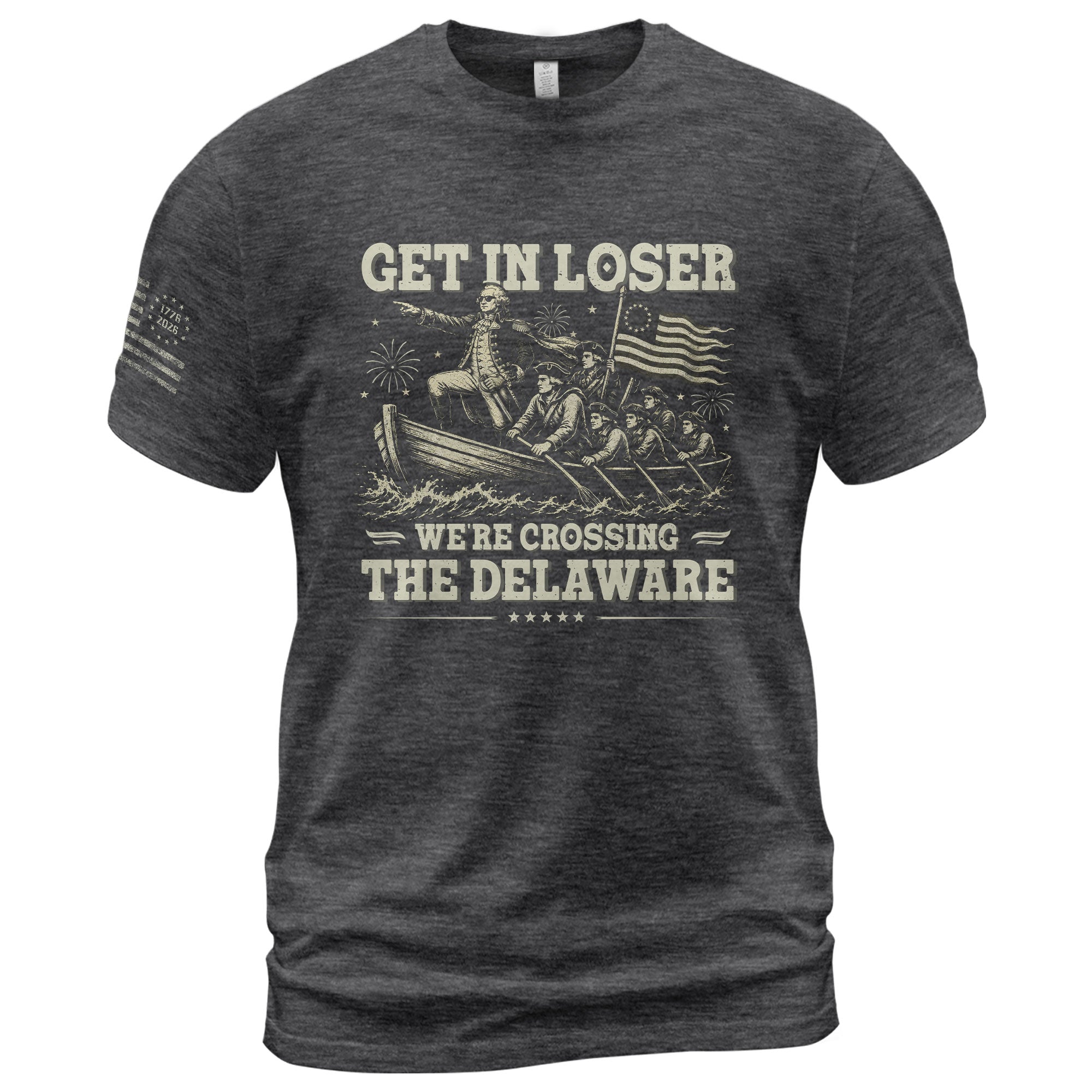 Get In Loser We're Crossing The Delaware Graphic Tee - Patriotic Washington History Shirt - Rust Field Wear