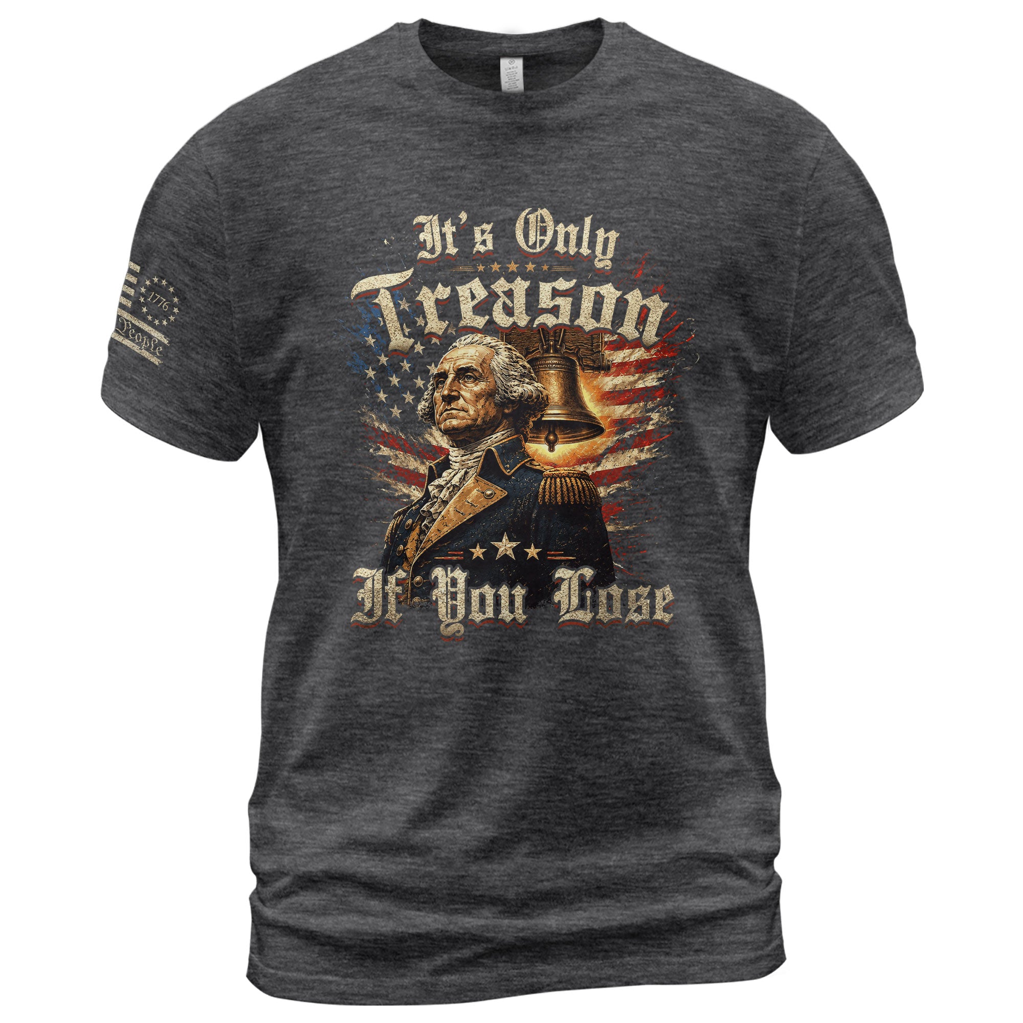 George Washington T-Shirt - It’s Only Treason If You Lose American Flag Graphic Tee - Rust Field Wear