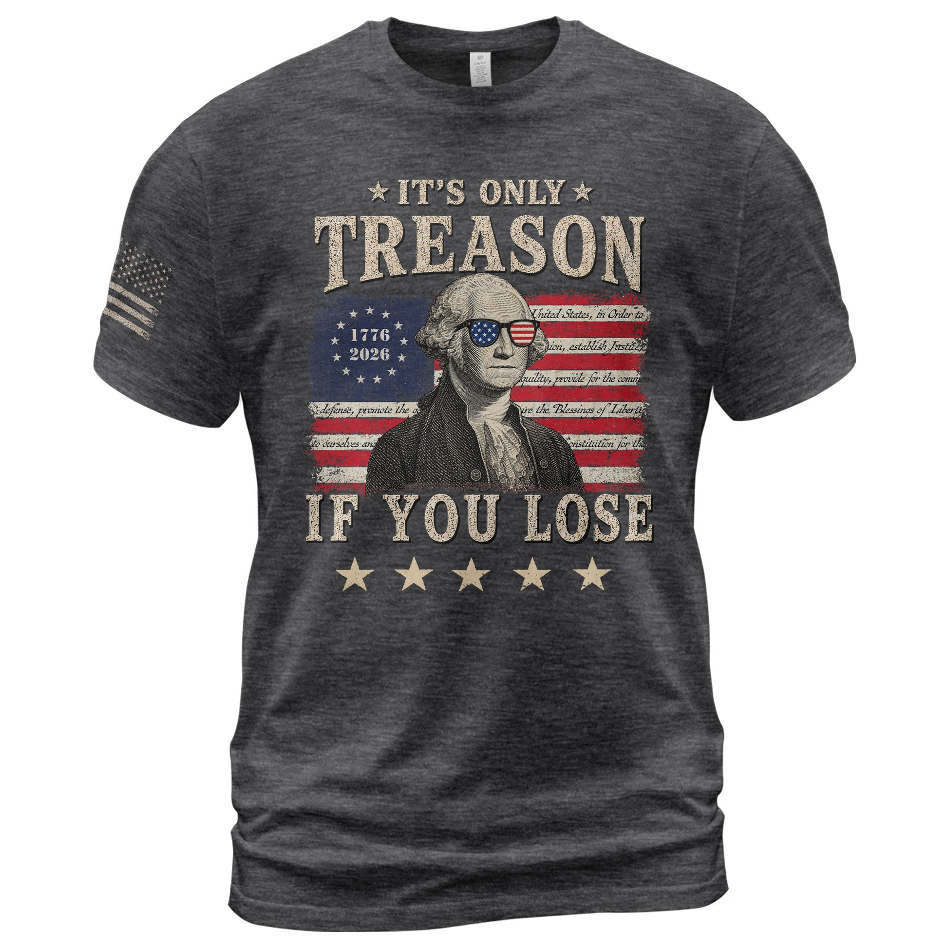 It's Only Treason If You Lose T-Shirt George Washington Patriotic Flag Graphic Tee - Rust Field Wear