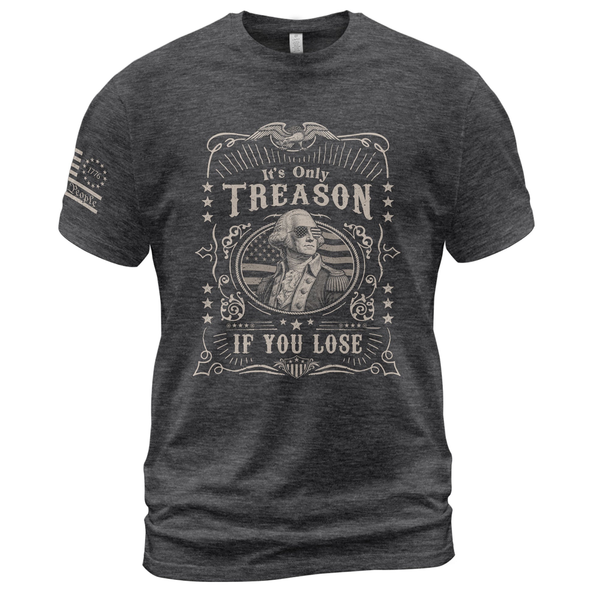 It's Only Treason If You Lose T-Shirt - Vintage George Washington Patriotic Tee - Rust Field Wear