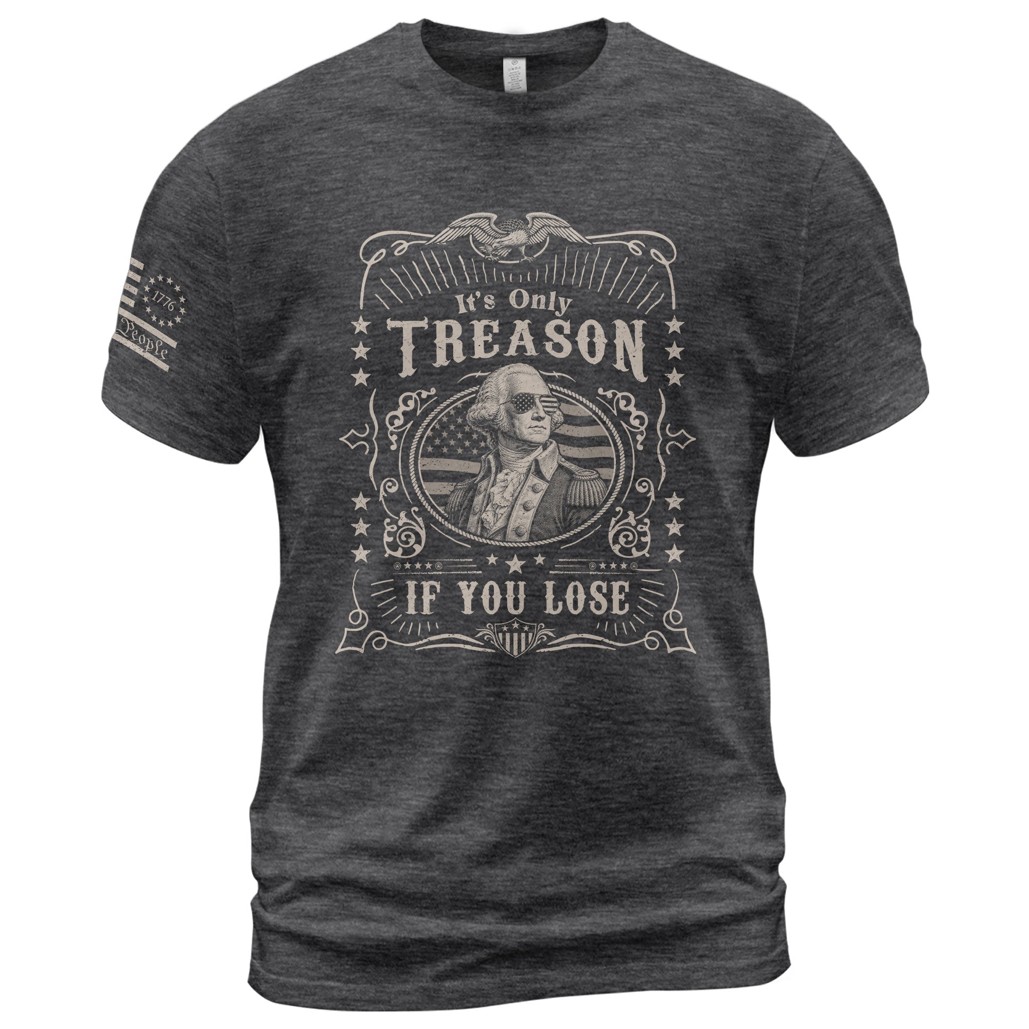 It's Only Treason If You Lose T-Shirt - Vintage George Washington Patriotic Tee - Rust Field Wear