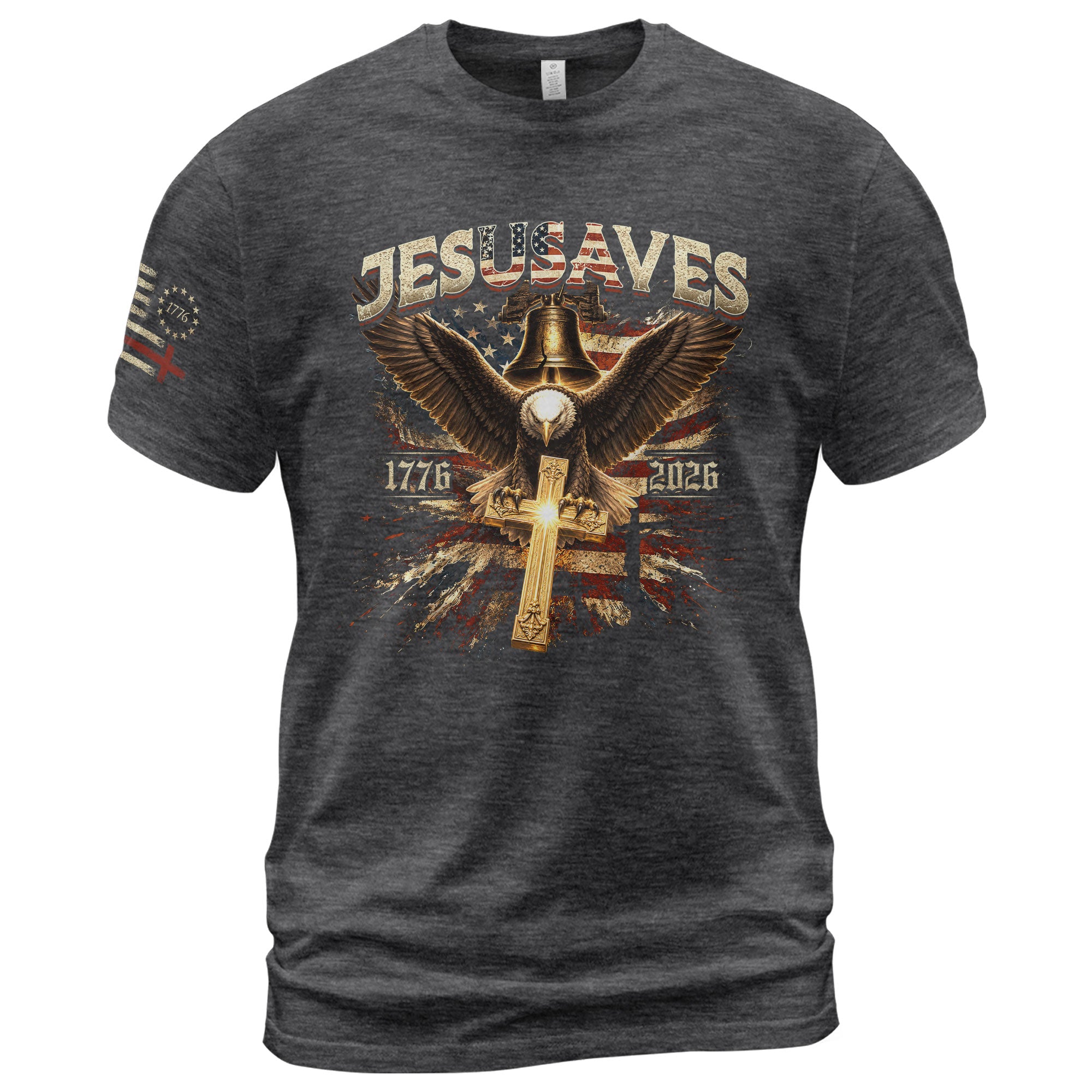 JESUSAVES T-Shirt Patriotic 1776 2026 Liberty Bell Bald Eagle Christian Cross Tee - Rust Field Wear