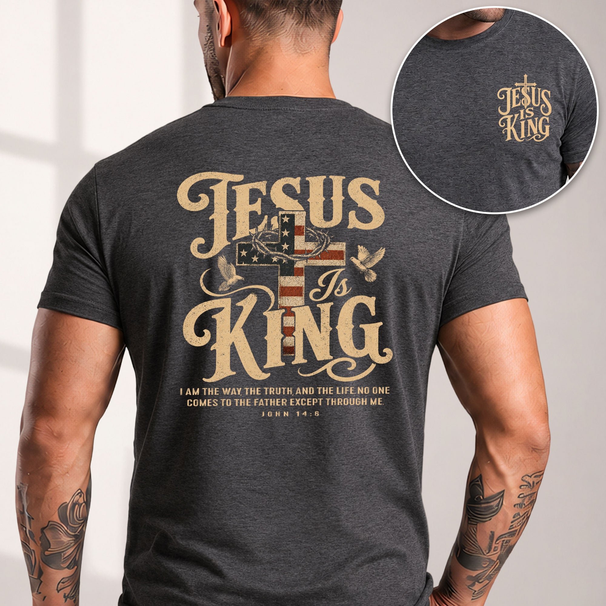 Jesus Is King Shirt Patriotic Christian Men Shirt American Flag Cross Dove John 14 6 Tee - Rust Field Wear