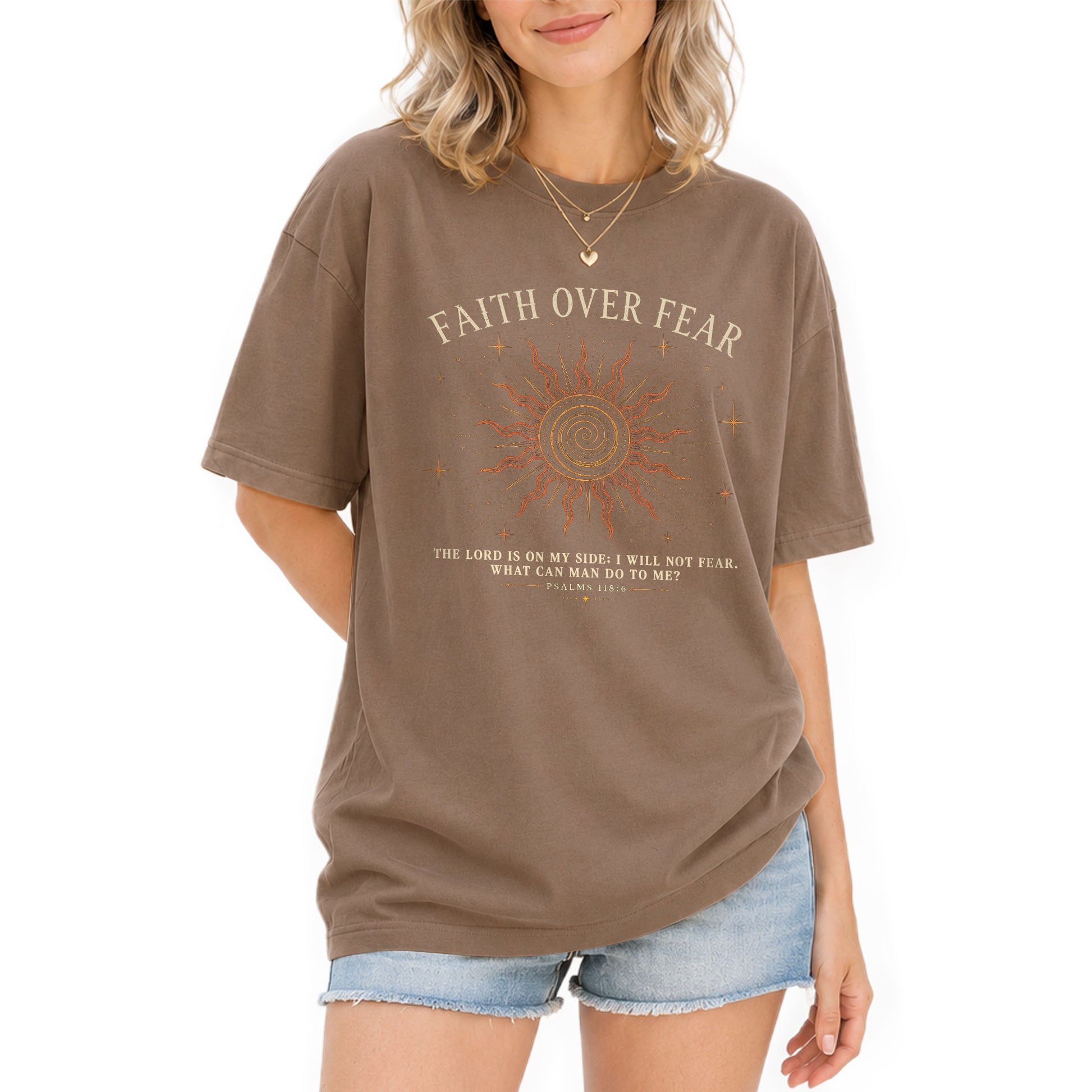 Faith Over Fear T Shirt Christian Women Radiant Sun Psalms 118 6 Religious Tee Top - Rust Field Wear