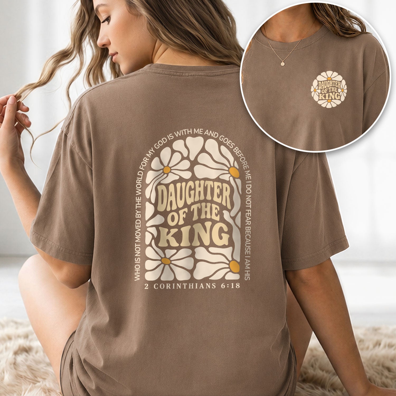 Daughter Of The King Shirt Retro Daisy Flower 2 Corinthians 6 18 Christian Graphic Tee - Rust Field Wear