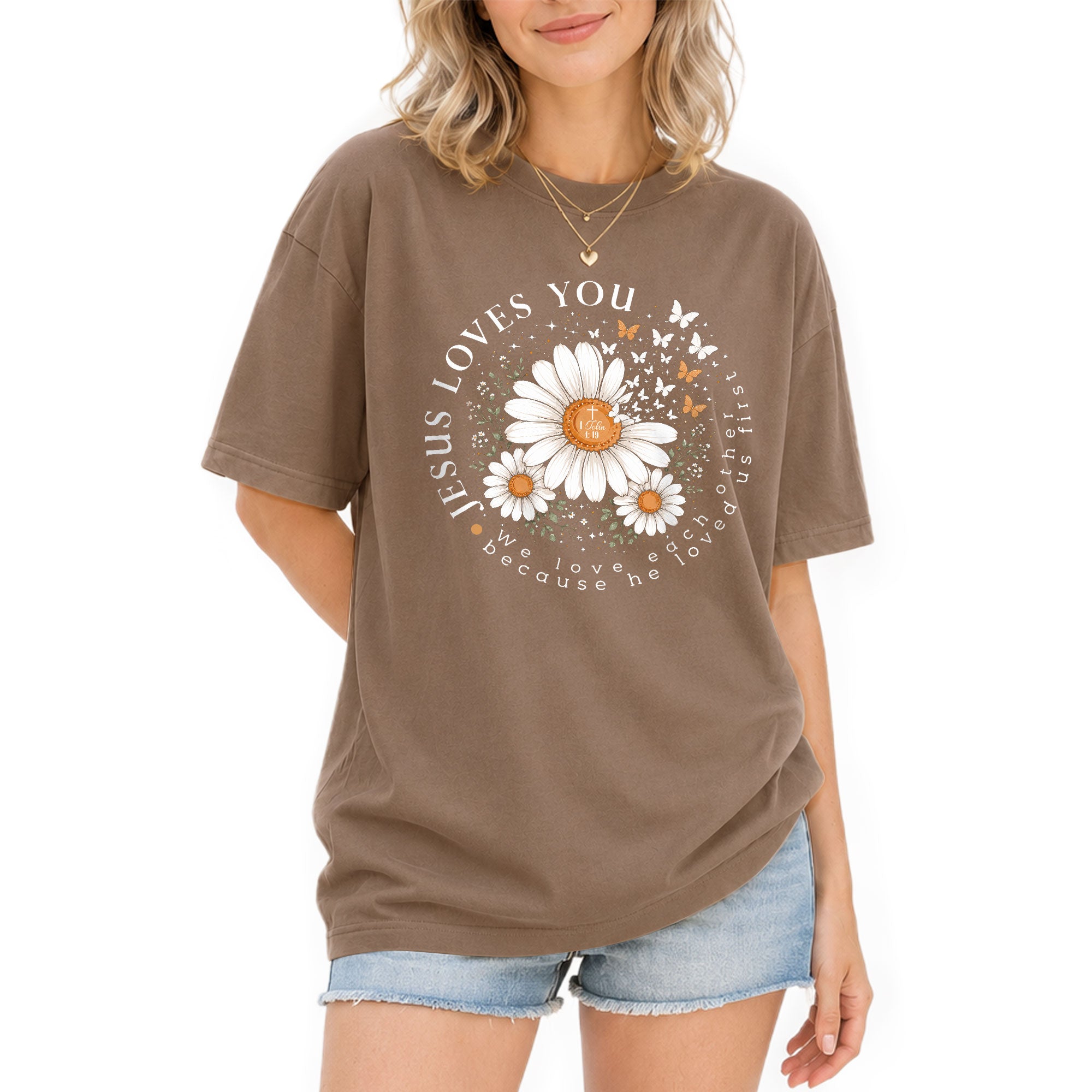 Jesus Loves You Daisy Butterfly 1 John 4:19 Christian Graphic Tee For Women Apparel
