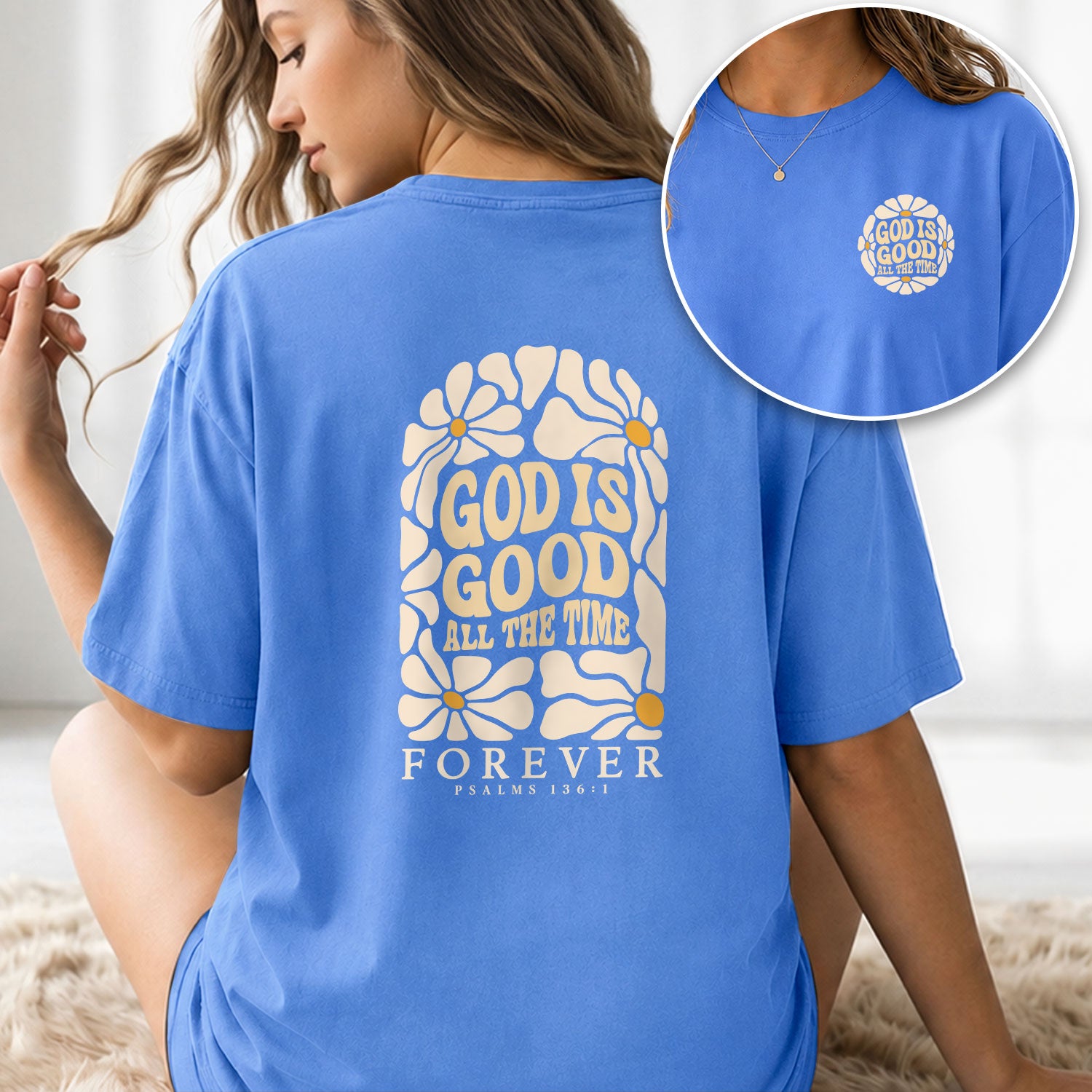 God Is Good All The Time Daisy Floral Psalms 136 1 Christian T Shirt Apparel Women - Rust Field Wear
