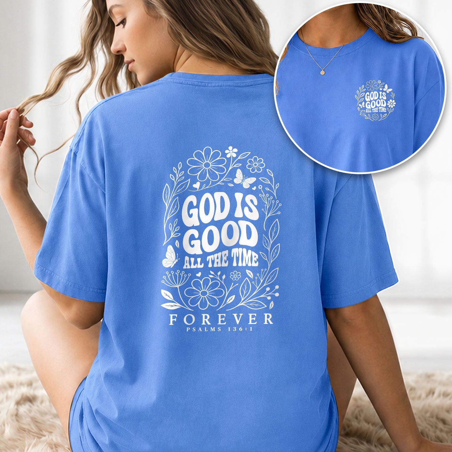 God Is Good All The Time Butterfly Floral Psalms 136 1 Christian T Shirt Apparel Women - Rust Field Wear