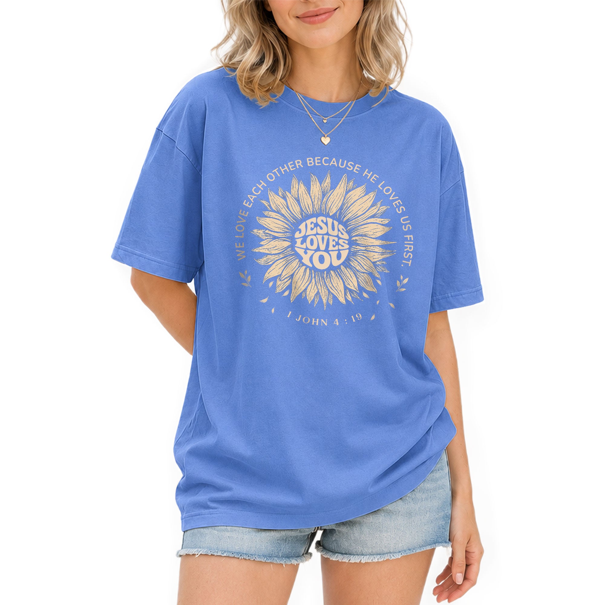 Jesus Loves You Shirt Sunflower Christian Bible Verse 1 John 4 19 Faith Graphic Tee - Rust Field Wear