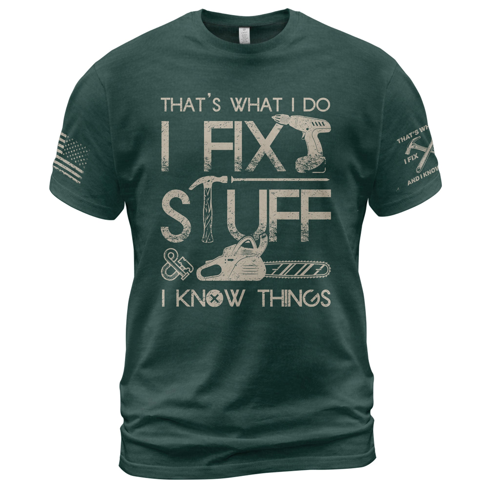 Men Graphic Carpenter Tool T-Shirt I Fix Stuff And I Know Things Drill Quote Tee