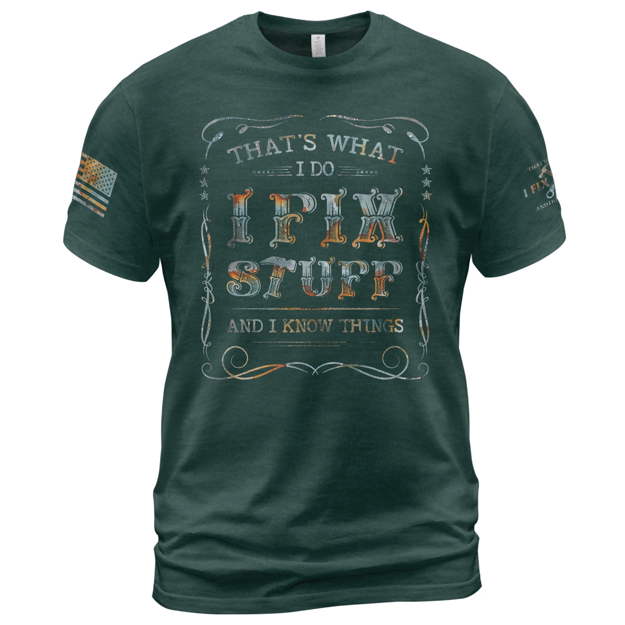 Men Rusty Typography Graphic T-Shirt I Fix Stuff And I Know Things Vintage Quote Tee