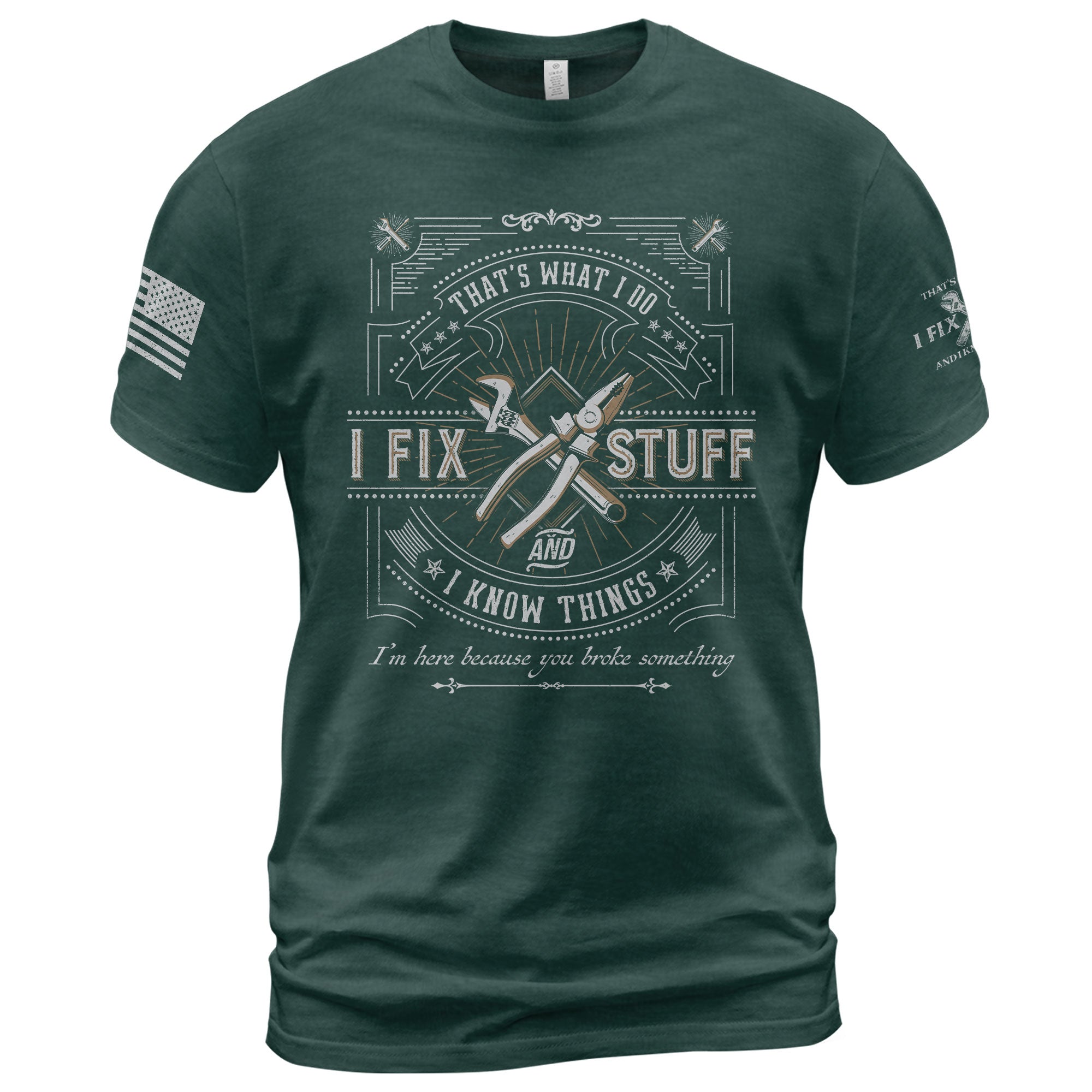 Men T-Shirt Graphic Print I Fix Stuff And I Know Things Funny Quote Sleeves Tee