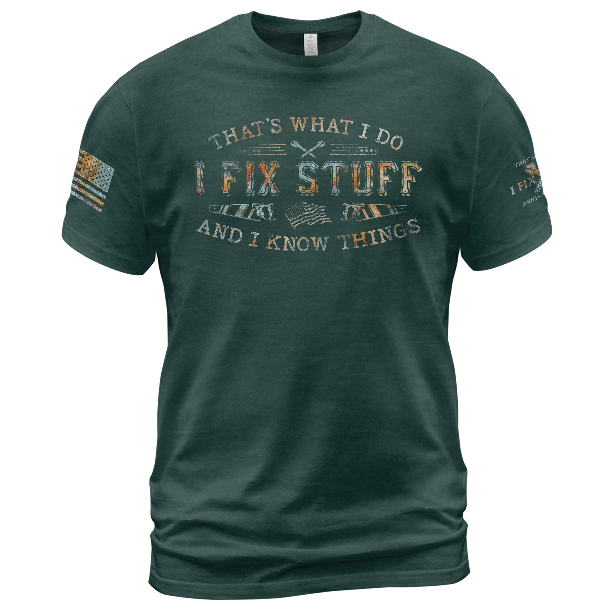 Graphic 2D Men T-Shirt I Fix Stuff And I Know Things Rustic Quote Camo Print Tee Shirt