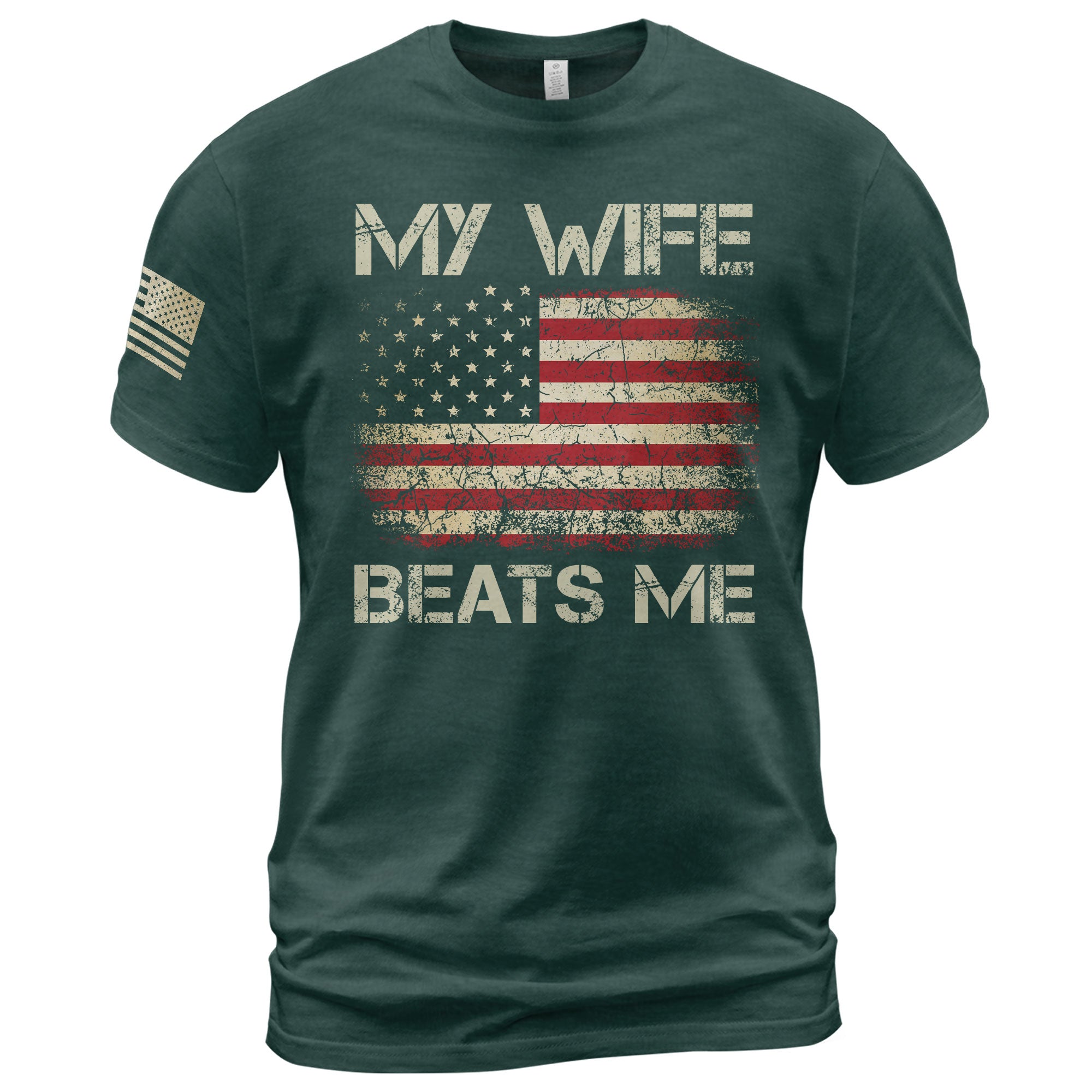 Funny Joke Quote My Wife Beats Me Men American Flag Graphic Shirt Casual Novelty Tops