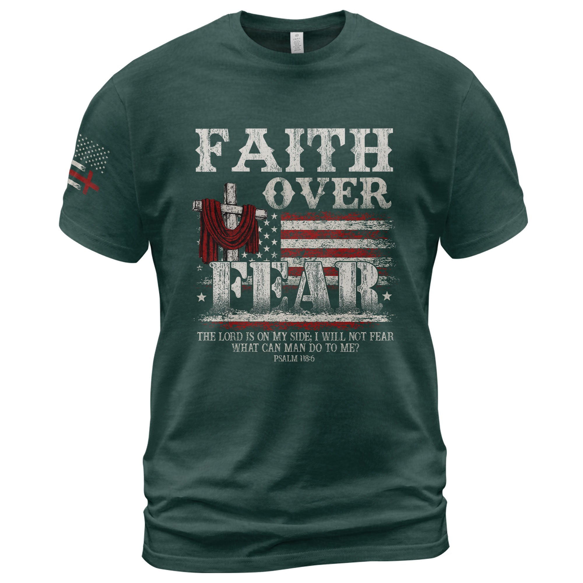 Faith Over Fear Psalm 118:6 Cross and American Flag - Christian Shirts for Men, Faith Based Christian Tee Shirts - Rust Field Wear