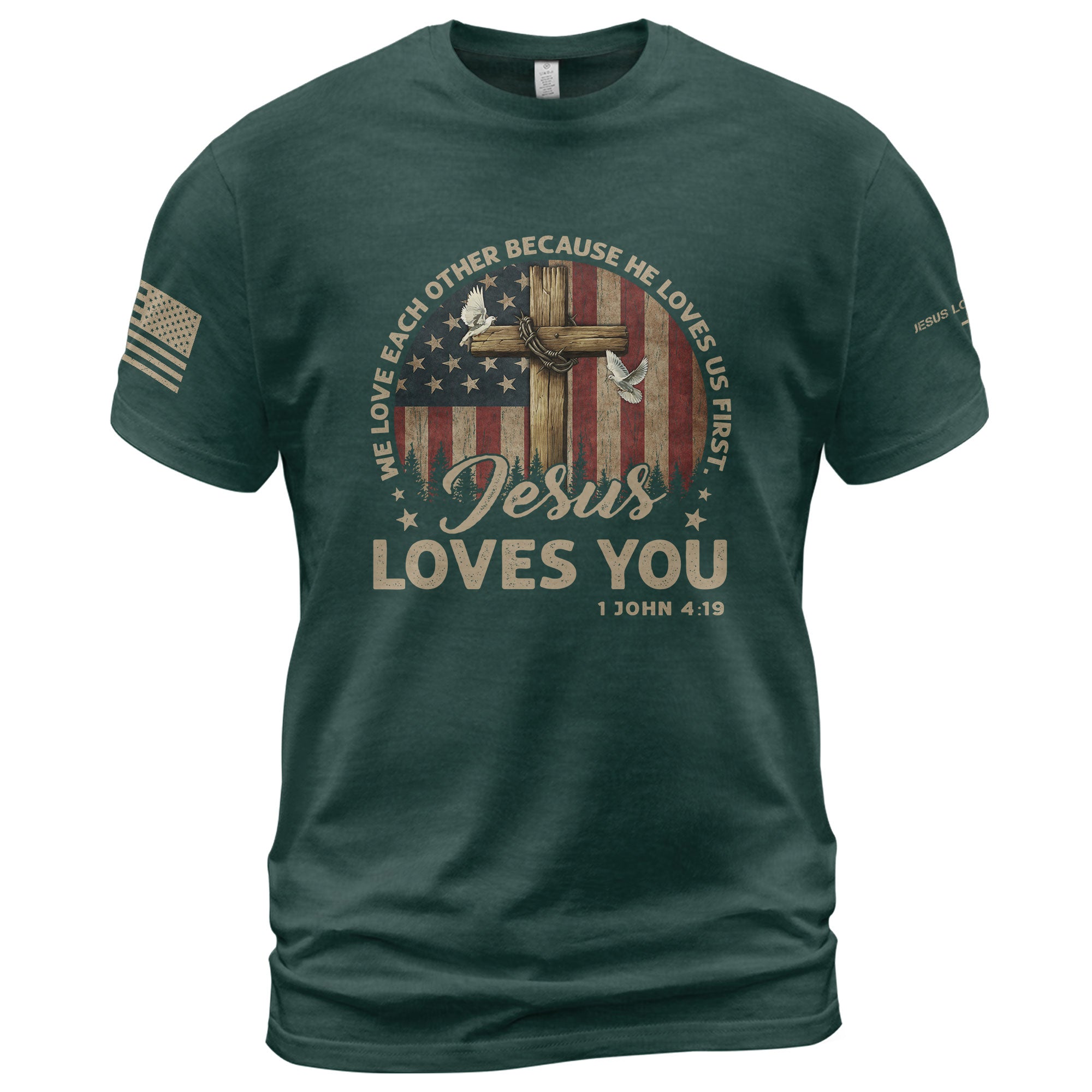 Jesus Loves You 1 John 4:19 - Christian Tee Shirts, Christian Shirts for Men - Rust Field Wear