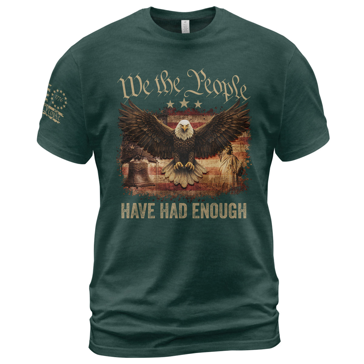 We The People Have Had Enough T-Shirt Patriotic Eagle Liberty Bell Statue of Liberty American Freedom Graphic Tee - Rust Field Wear