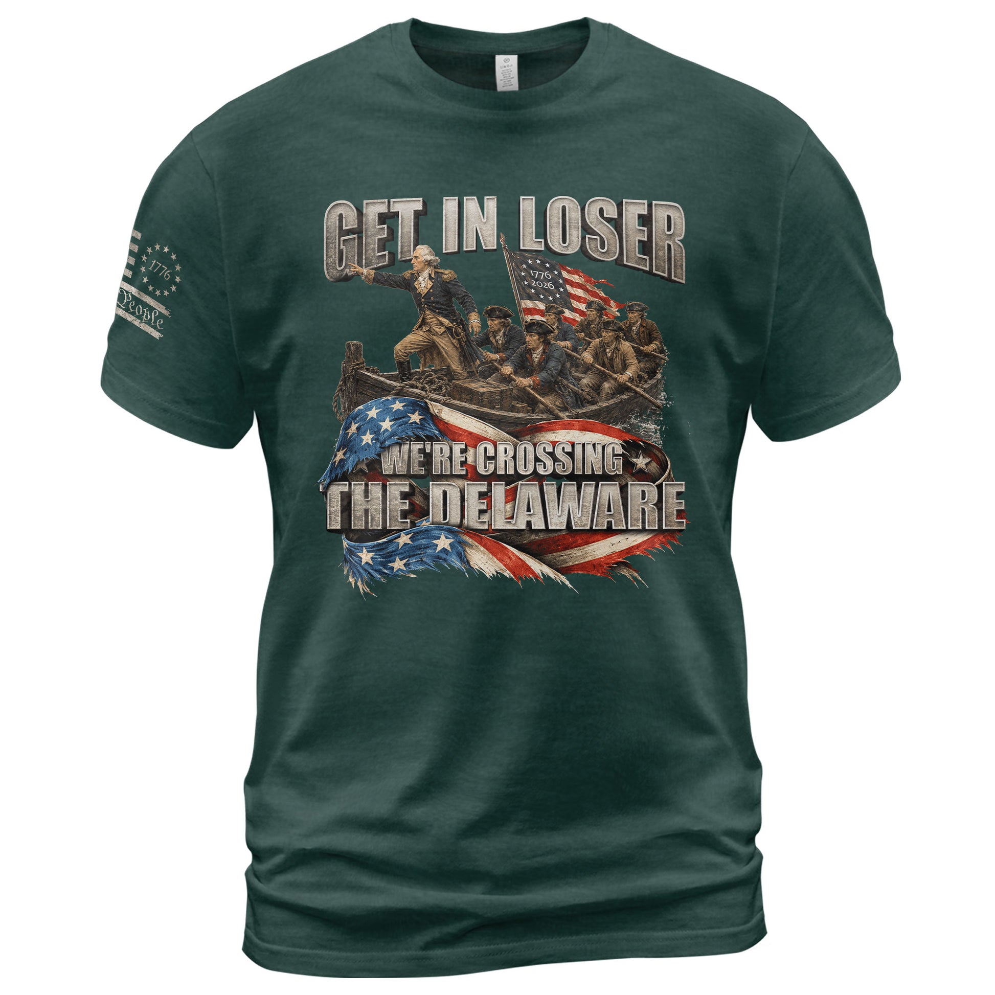 Get In Loser We're Crossing The Delaware T-Shirt George Washington Flag Patriotic Tee - Rust Field Wear