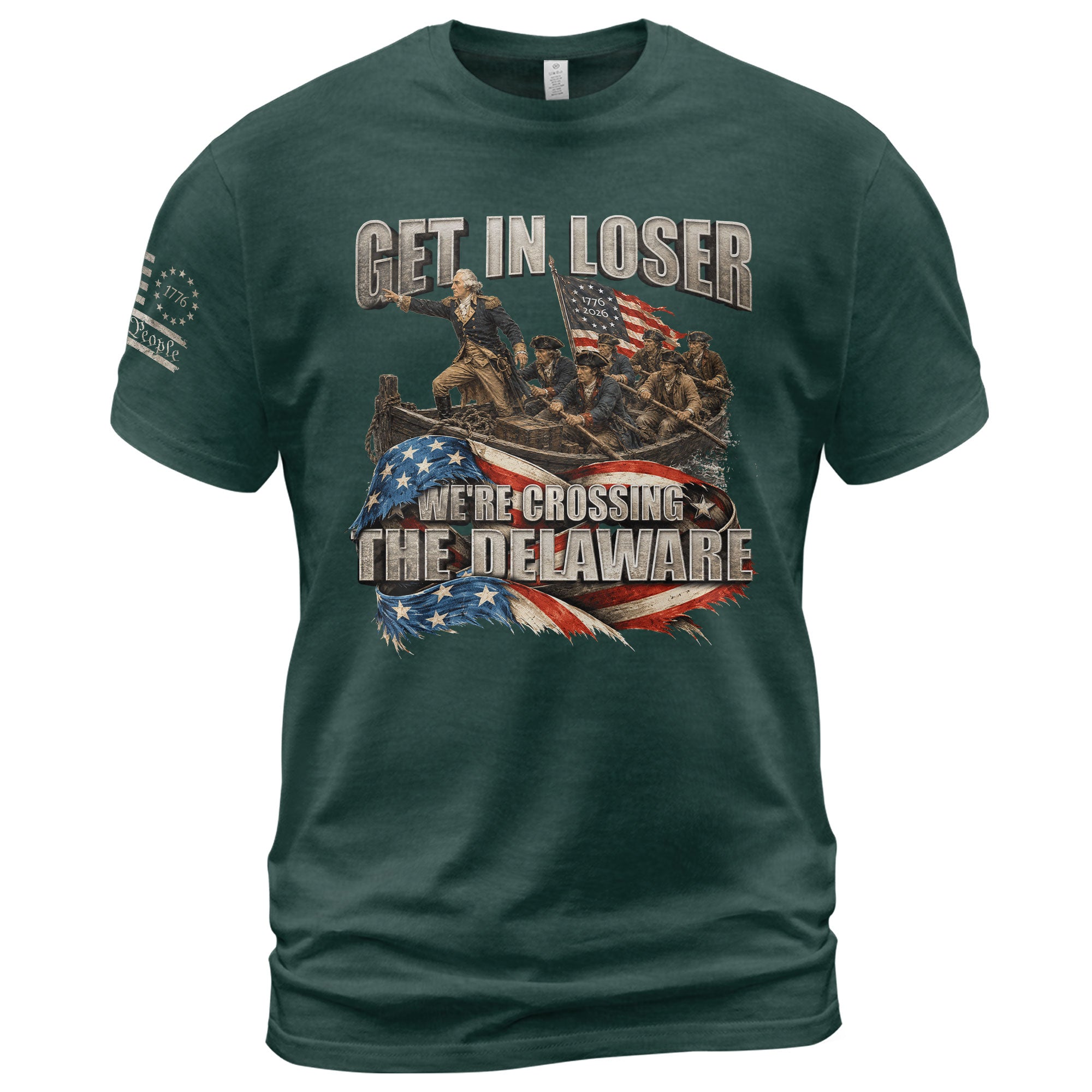 Get In Loser We're Crossing The Delaware T-Shirt George Washington Flag Patriotic Tee - Rust Field Wear