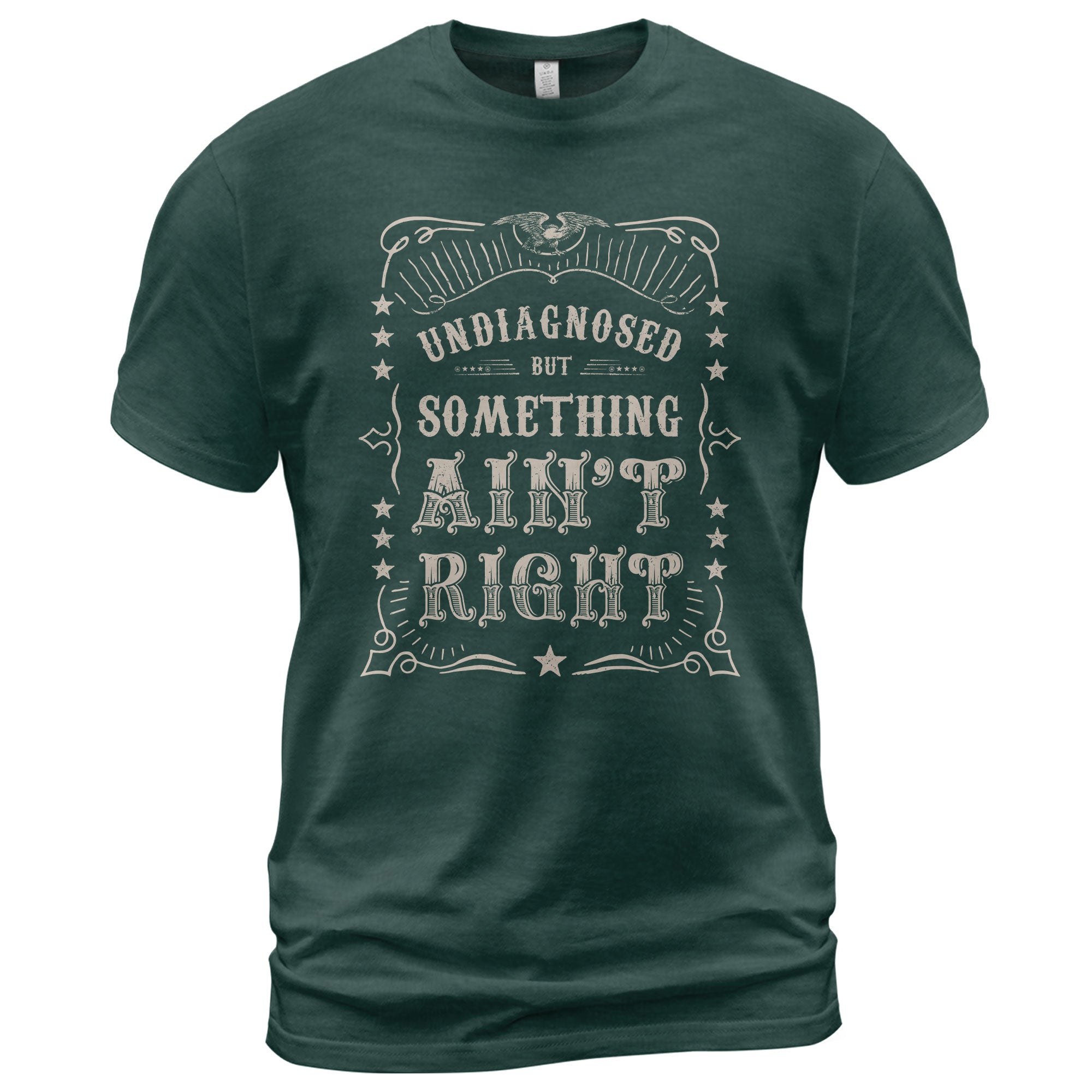 Undiagnosed But Something Ain't Right Shirt Vintage Western Funny Quote Graphic Tee - Rust Field Wear