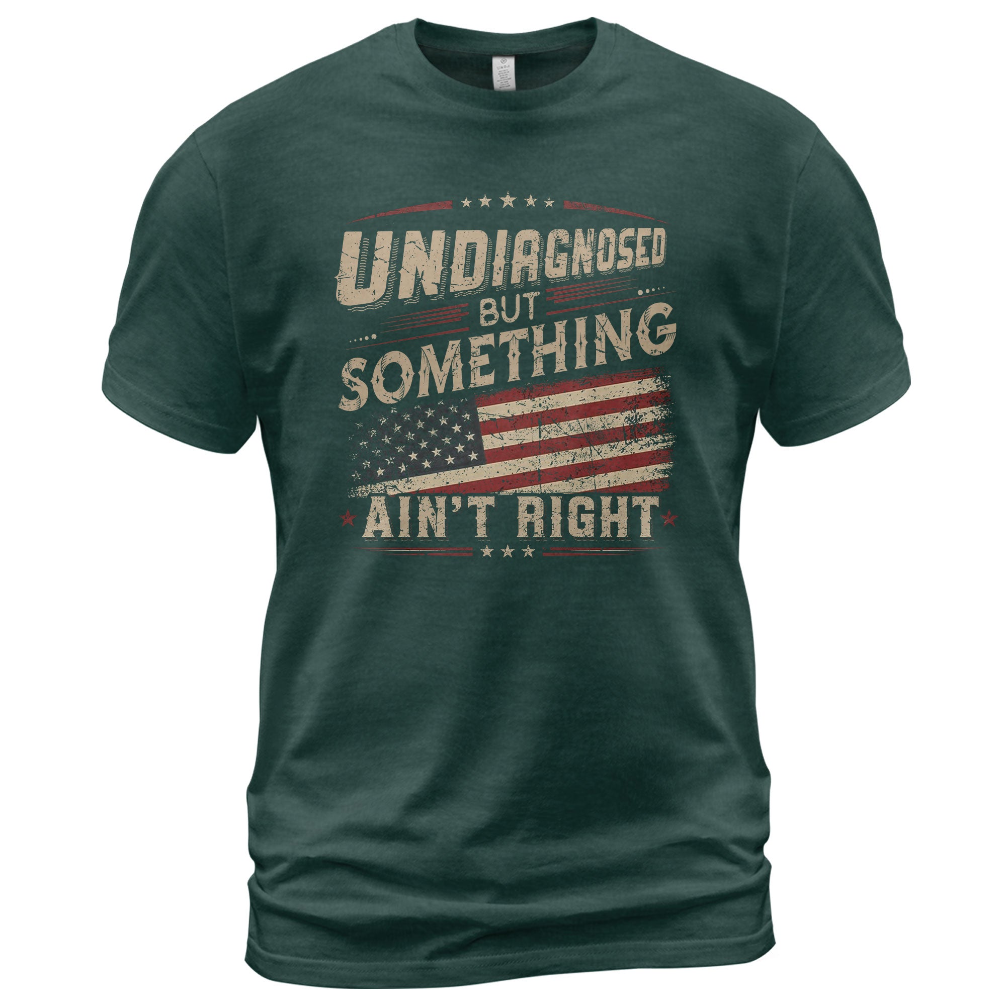 Undiagnosed But Something Ain't Right T-Shirt Vintage USA Flag Patriotic Graphic Tee - Rust Field Wear