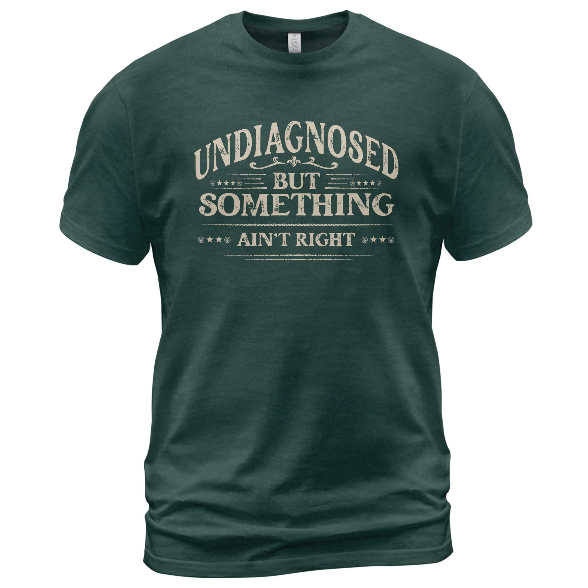 Undiagnosed But Something Ain't Right T-Shirt Funny Chronic Illness Awareness Graphic Tee - Rust Field Wear