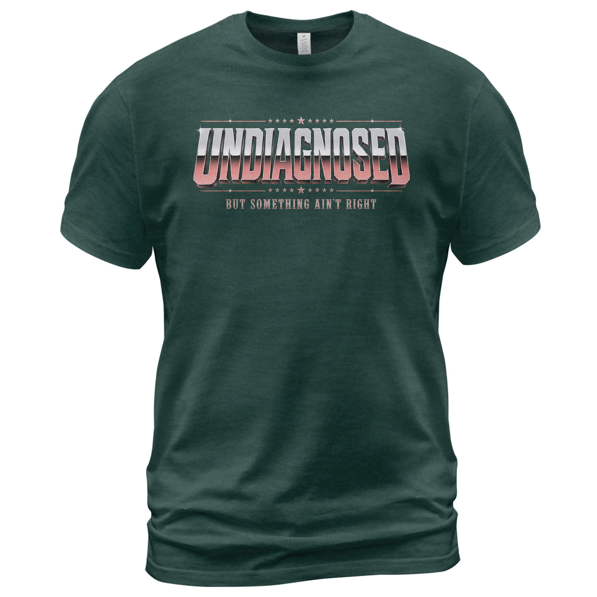 Undiagnosed But Something Ain't Right Funny Sarcastic Humor Graphic T-Shirt for Adults - Rust Field Wear