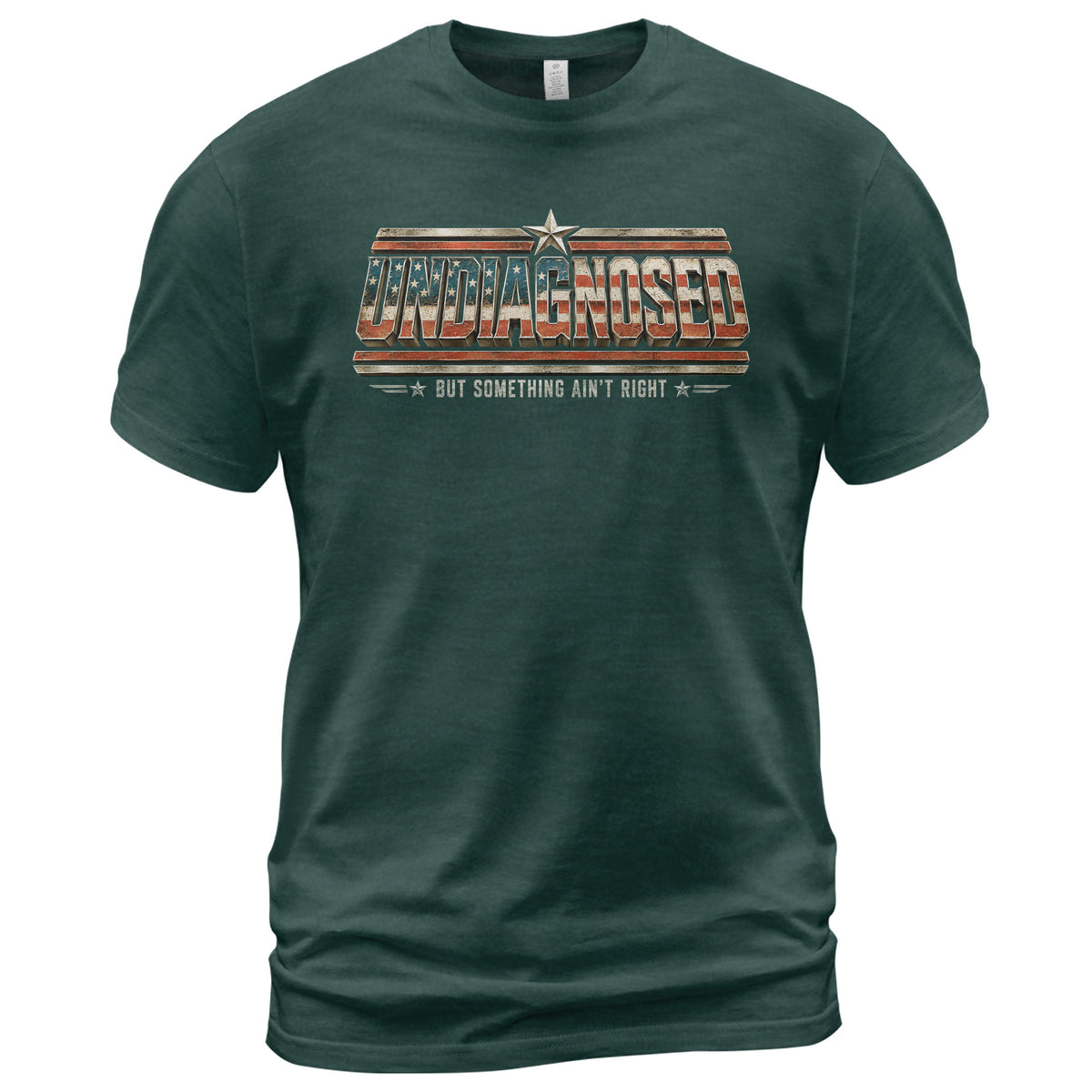 Undiagnosed But Something Ain't Right Patriotic Funny Shirt Vintage Humor Graphic Tee - Rust Field Wear