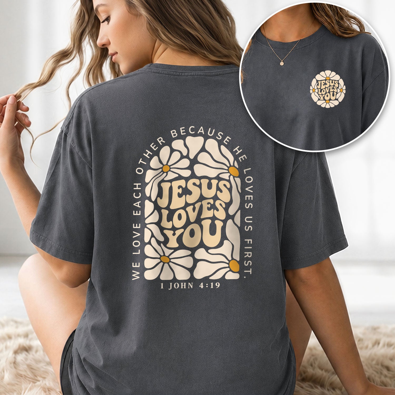 Jesus Loves You Retro Daisy Floral 1 John 4 19 Scripture Christian T Shirt Apparel Women - Rust Field Wear