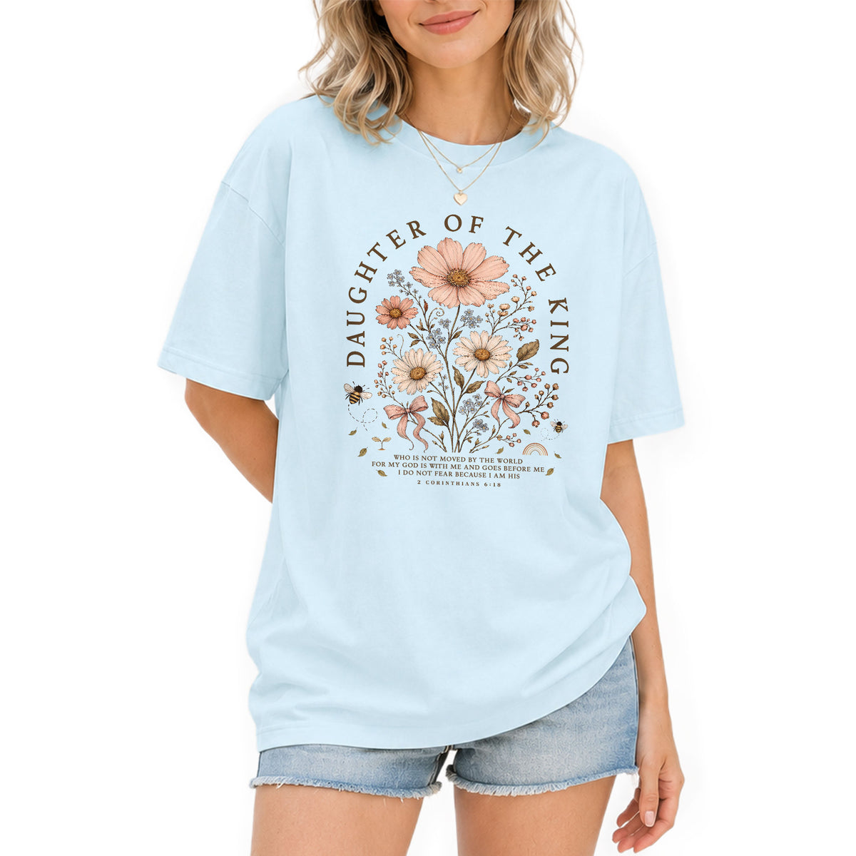 Daughter Of The King Shirt Wildflower Christian 2 Corinthians 6 18 Faith Graphic Tee - Rust Field Wear