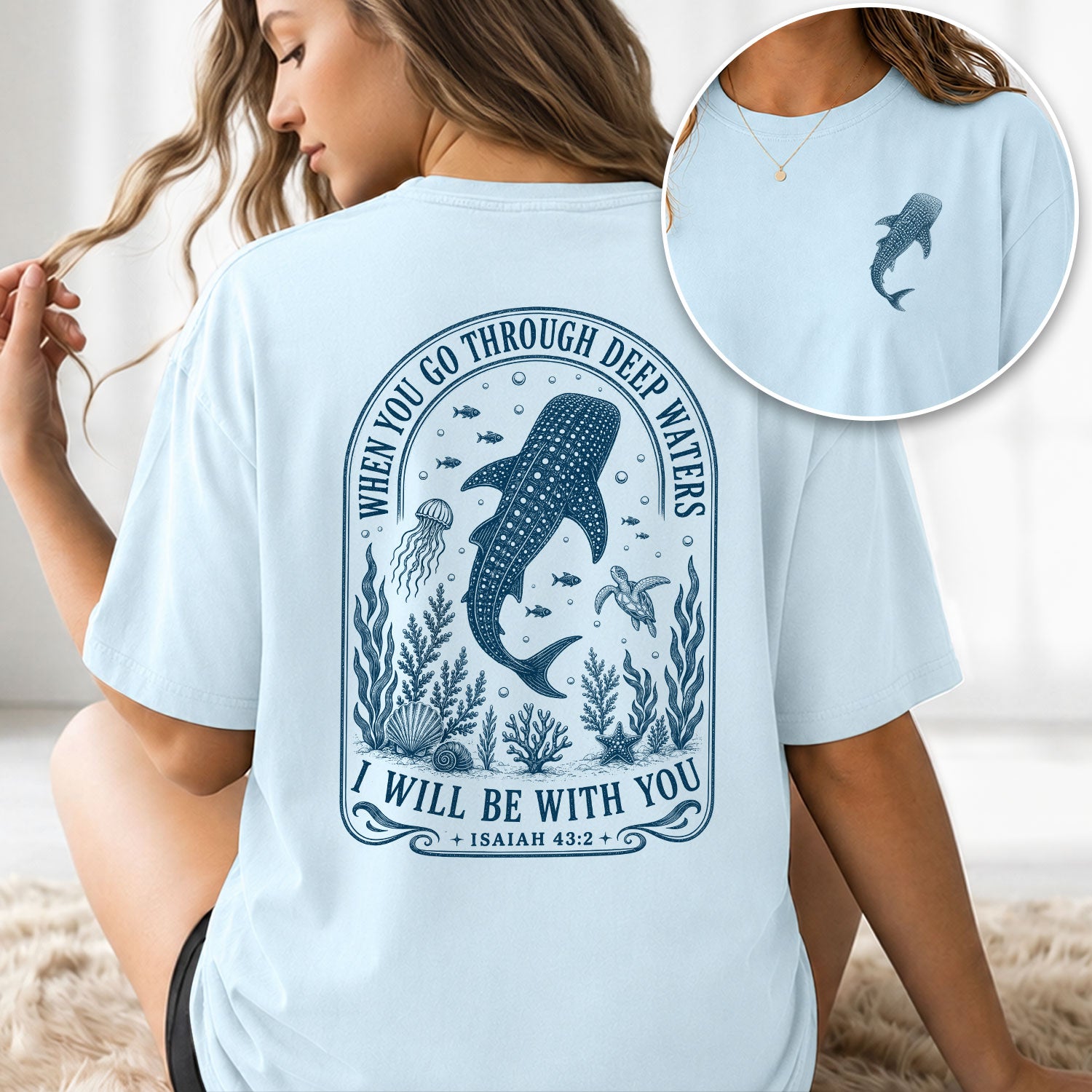 When You Go Through Deep Waters T-Shirt Isaiah 43 2 Whale Shark Christian Bible Verse