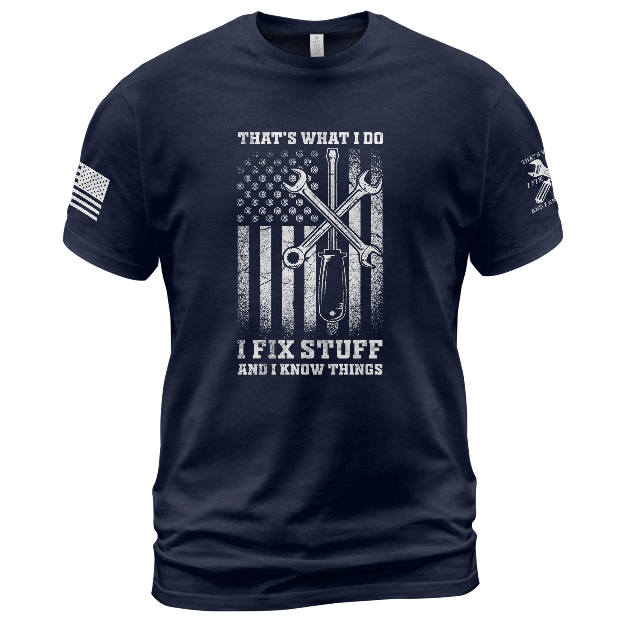 Men Screwdriver Wrench Graphic T-Shirt I Fix Stuff And I Know Things Flag Tee