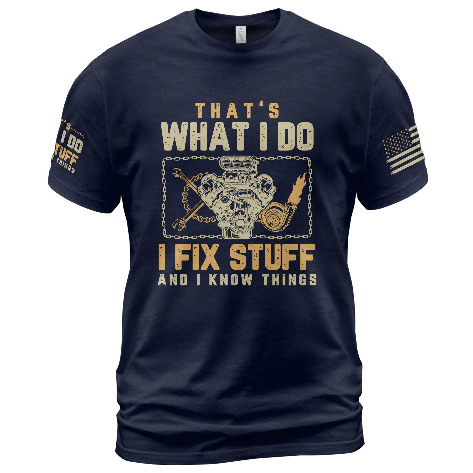 Turbo Mechanic Quote Men T-Shirt I Fix Stuff And I Know Things Graphic Engine Tee