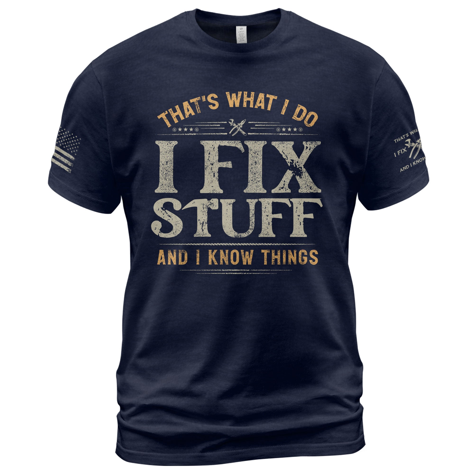 I Fix Stuff And I Know Things Funny Handyman Quote Men Graphic Shirt Casual Novelty