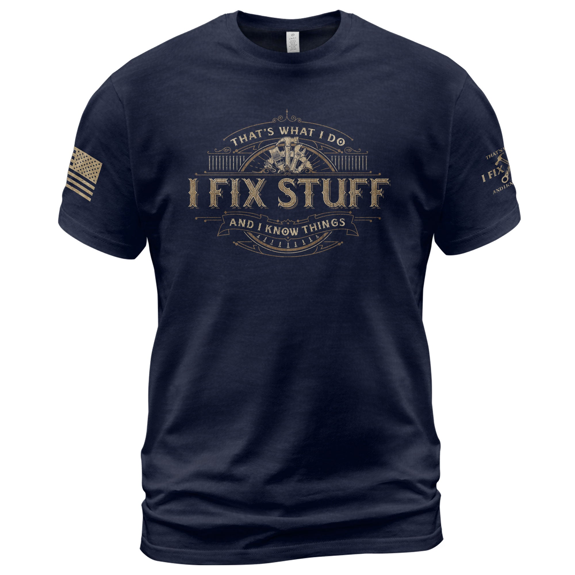 Graphic Shirt Men I Fix Stuff And I Know Things Funny Quote T-Shirt Sleeves Print