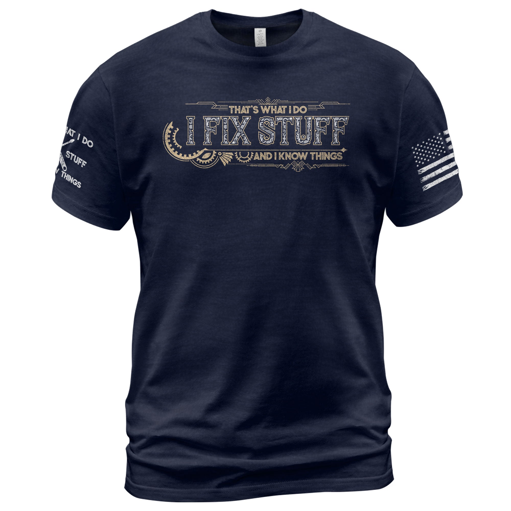 Mechanical Gear Line Quote Men T-Shirt I Fix Stuff And I Know Things Graphic Tee