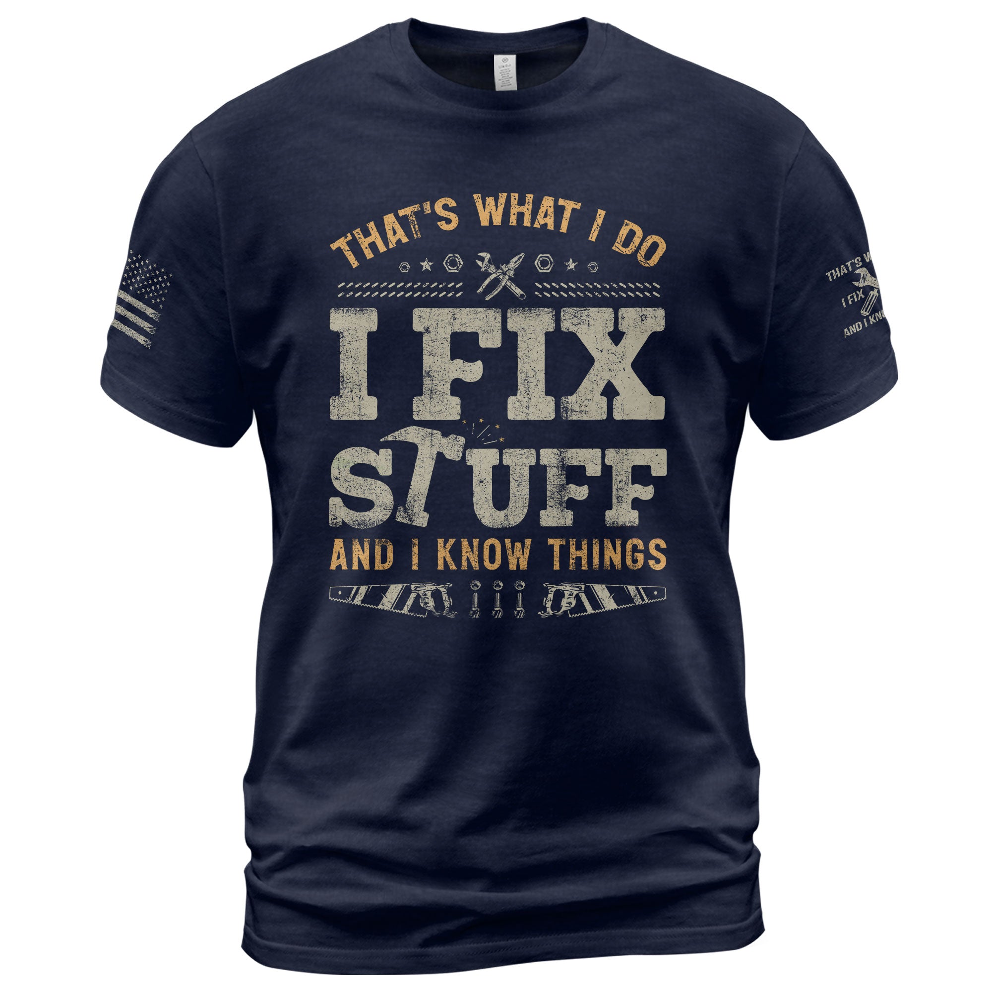 Rustic Men T-Shirt Graphic I Fix Stuff And I Know Things Block Quote Print Tee